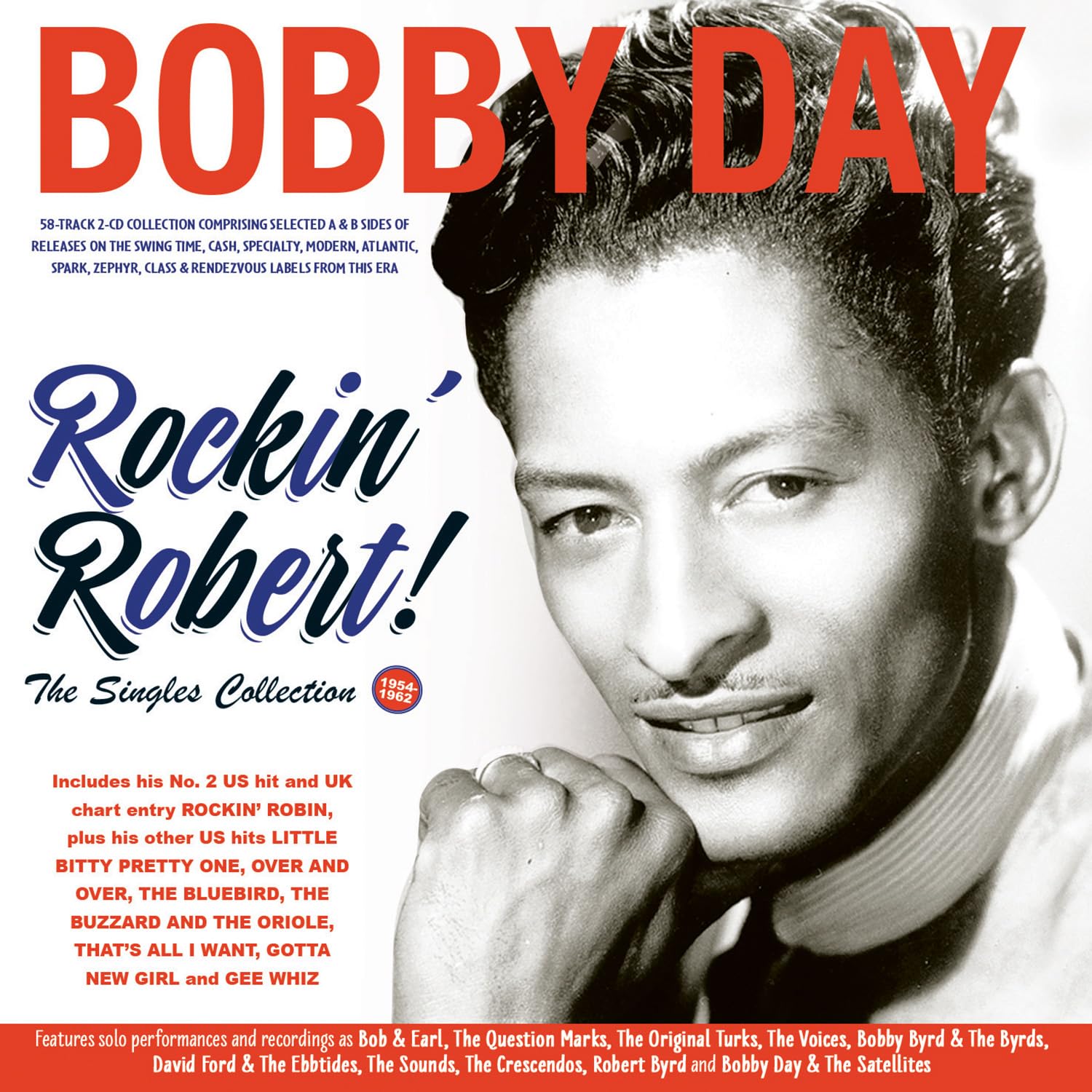 Bobby Day - Rockin' Robert!! The Singles Collection 1954-62