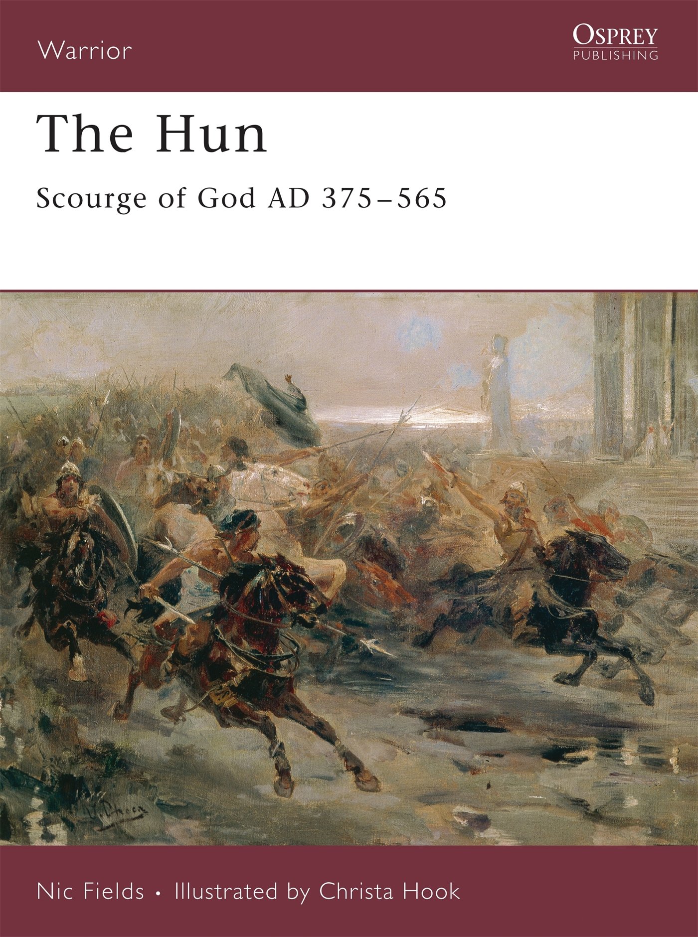 The Hun: Scourge of God AD 375–565