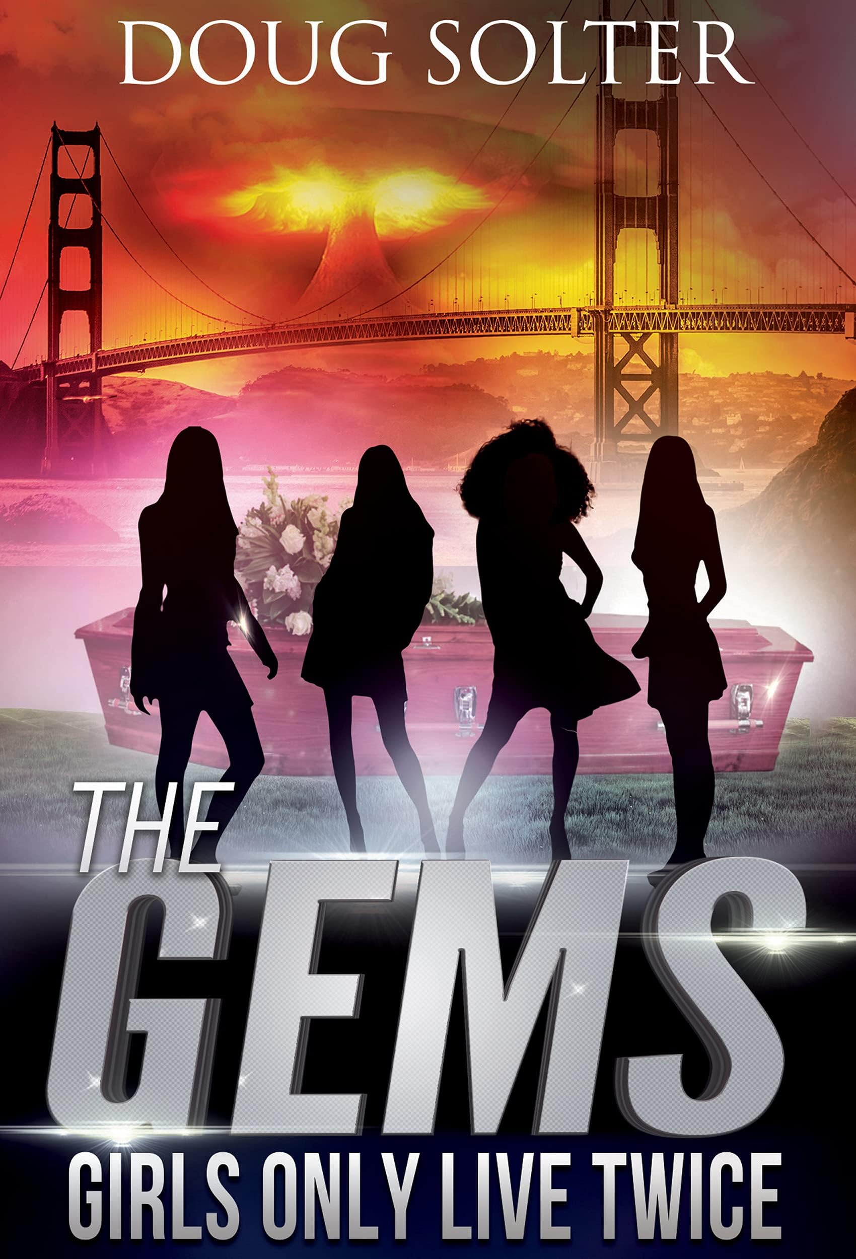 Girls Only Live Twice: A Young Adult Spy Thriller Adventure (The Gems Spy Series Book 5)