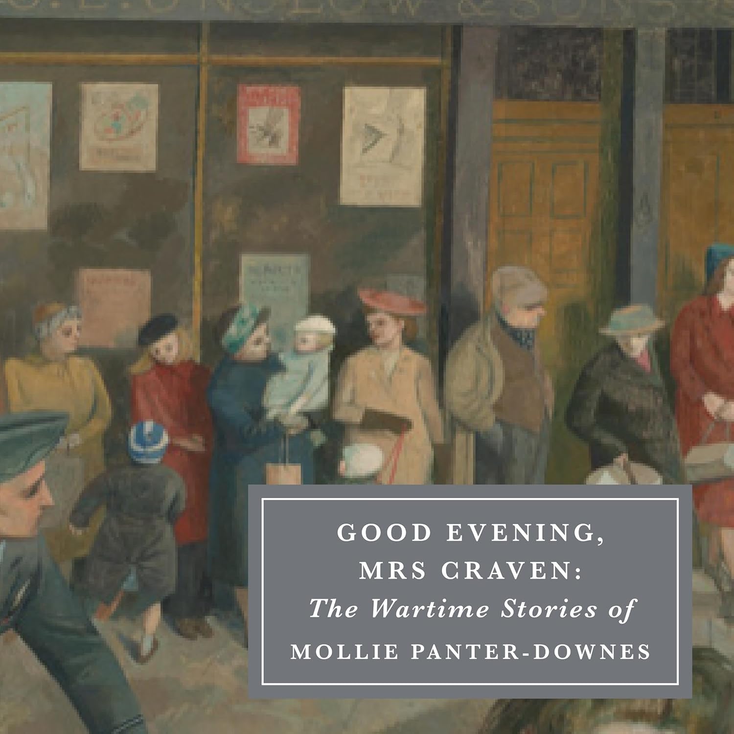 Mollie Panter-Downes Good Evening, Mrs Craven