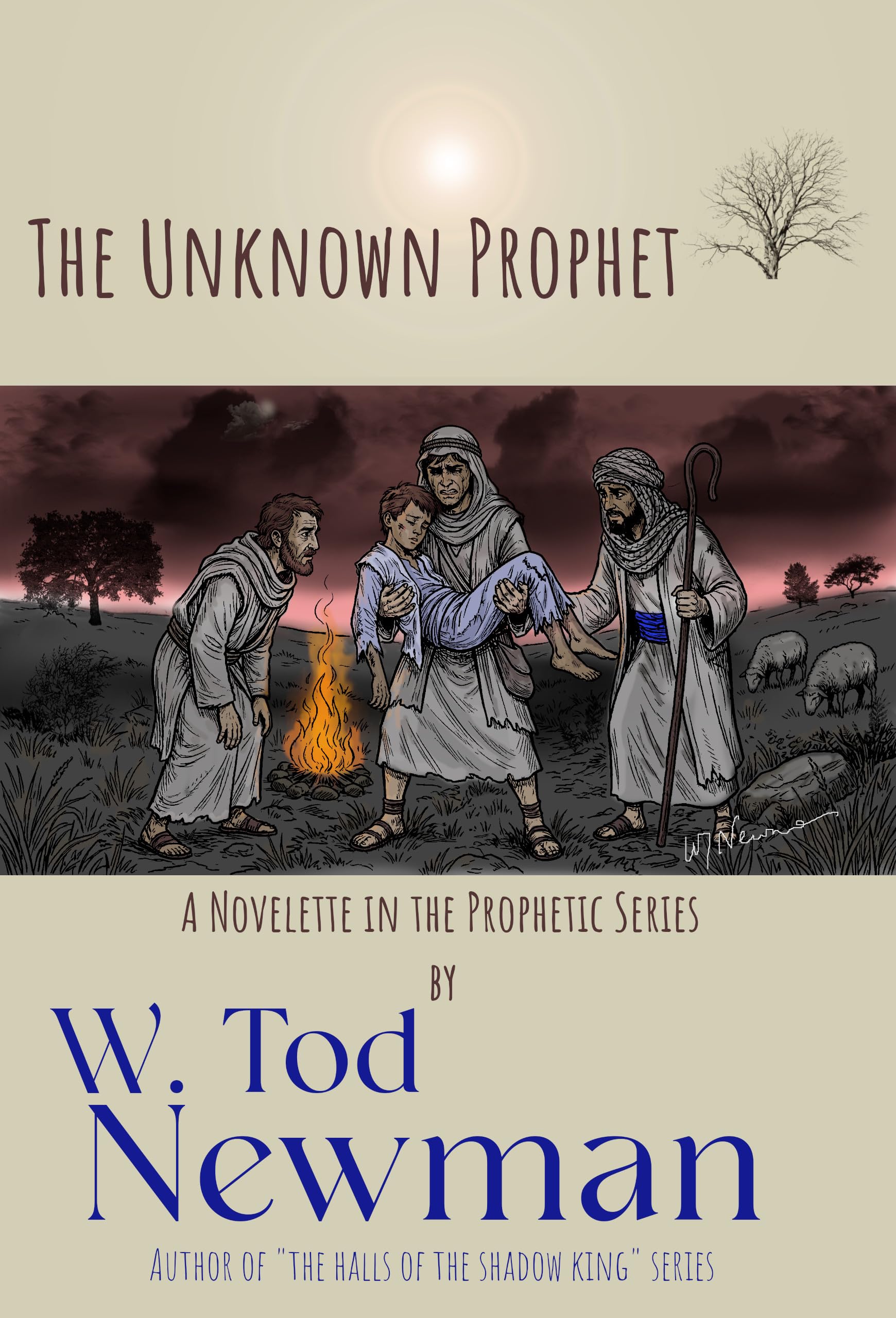 The Unknown Prophet (Prophetic Series)