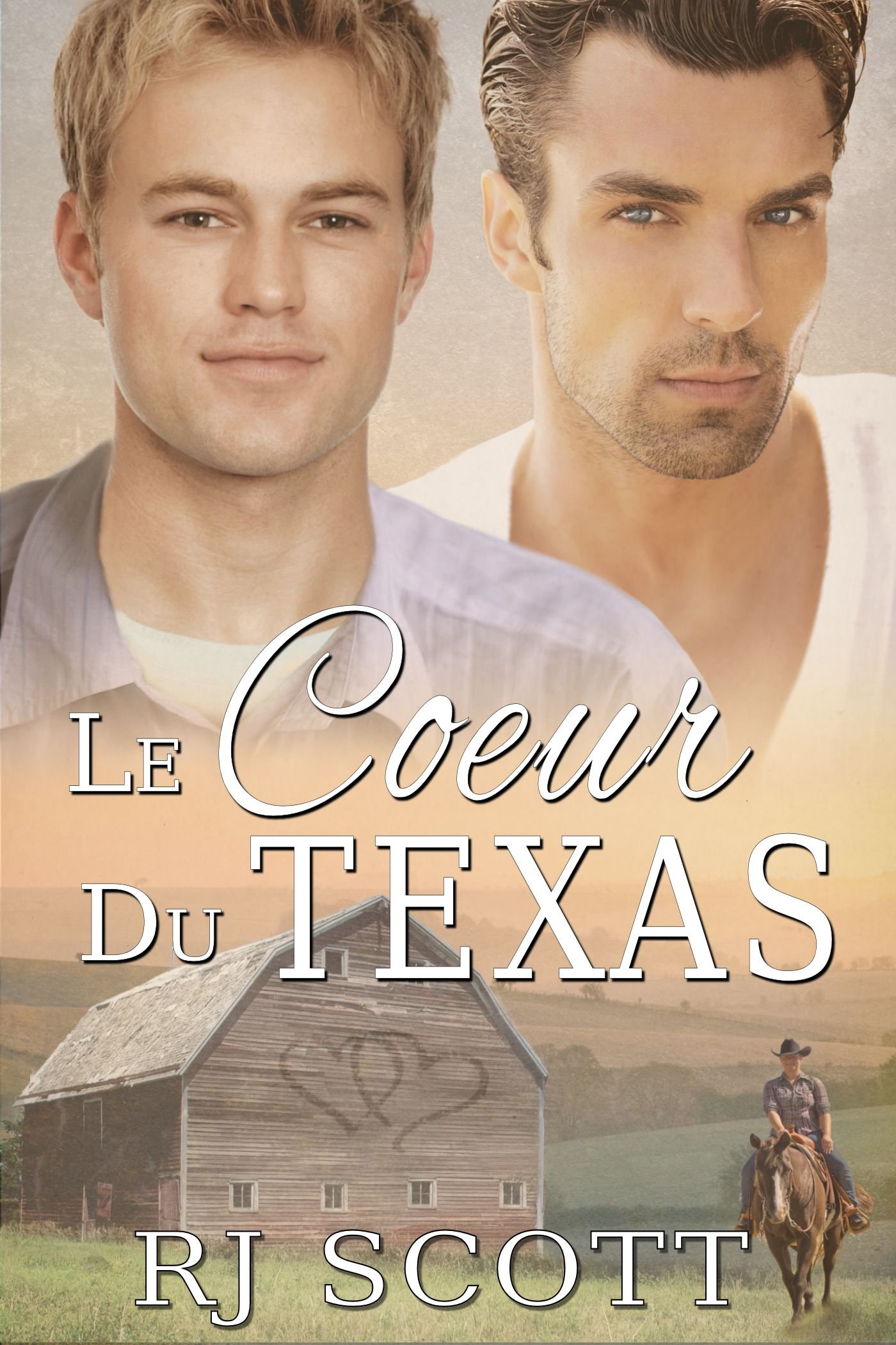 Le Coeur Du Texas (Le Texas t. 1) (French Edition)