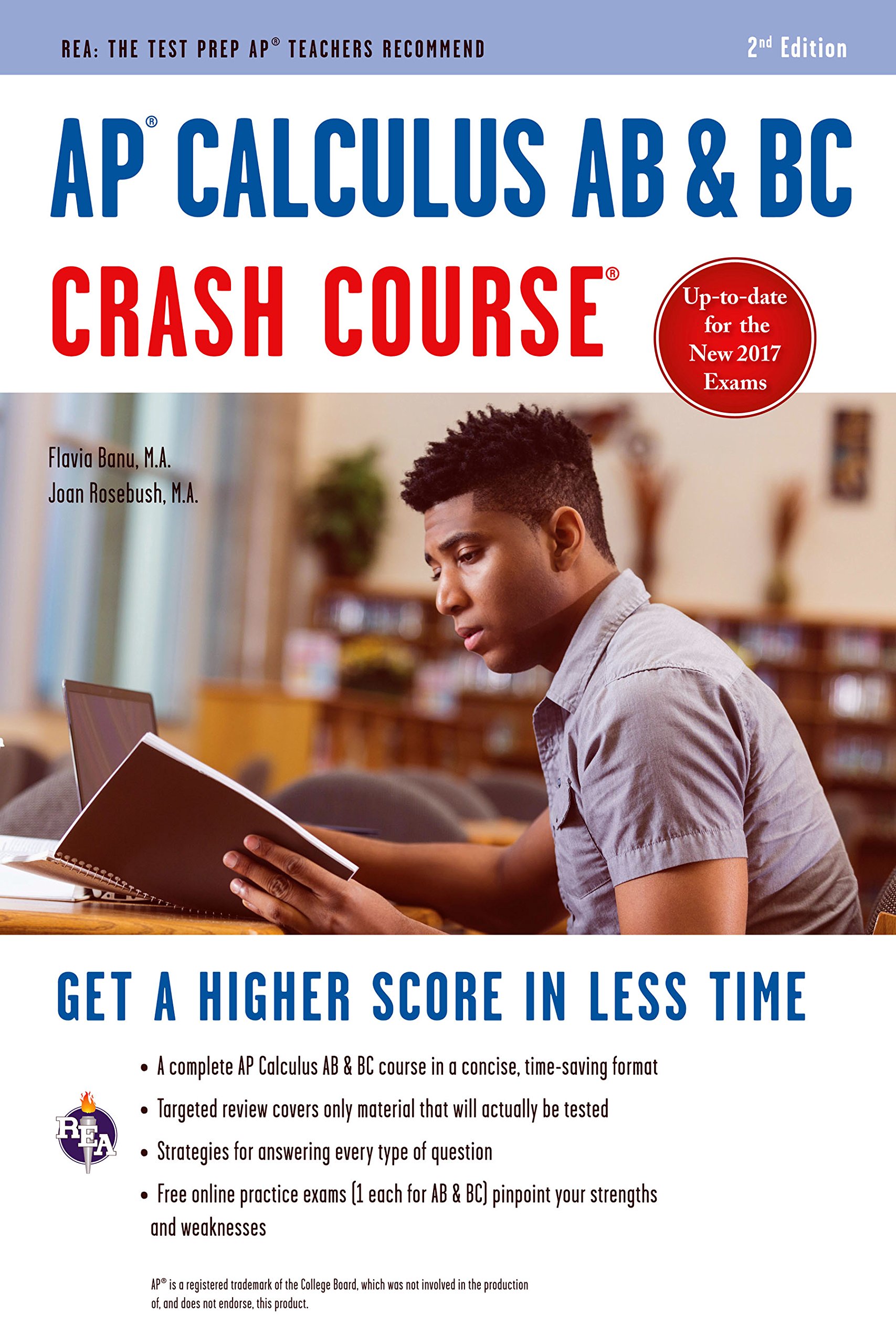 AP(r) Calculus AB & BC Crash Course Book + Online: Get a Higher Score in Less Time (Advanced Placement (AP) Crash Course)