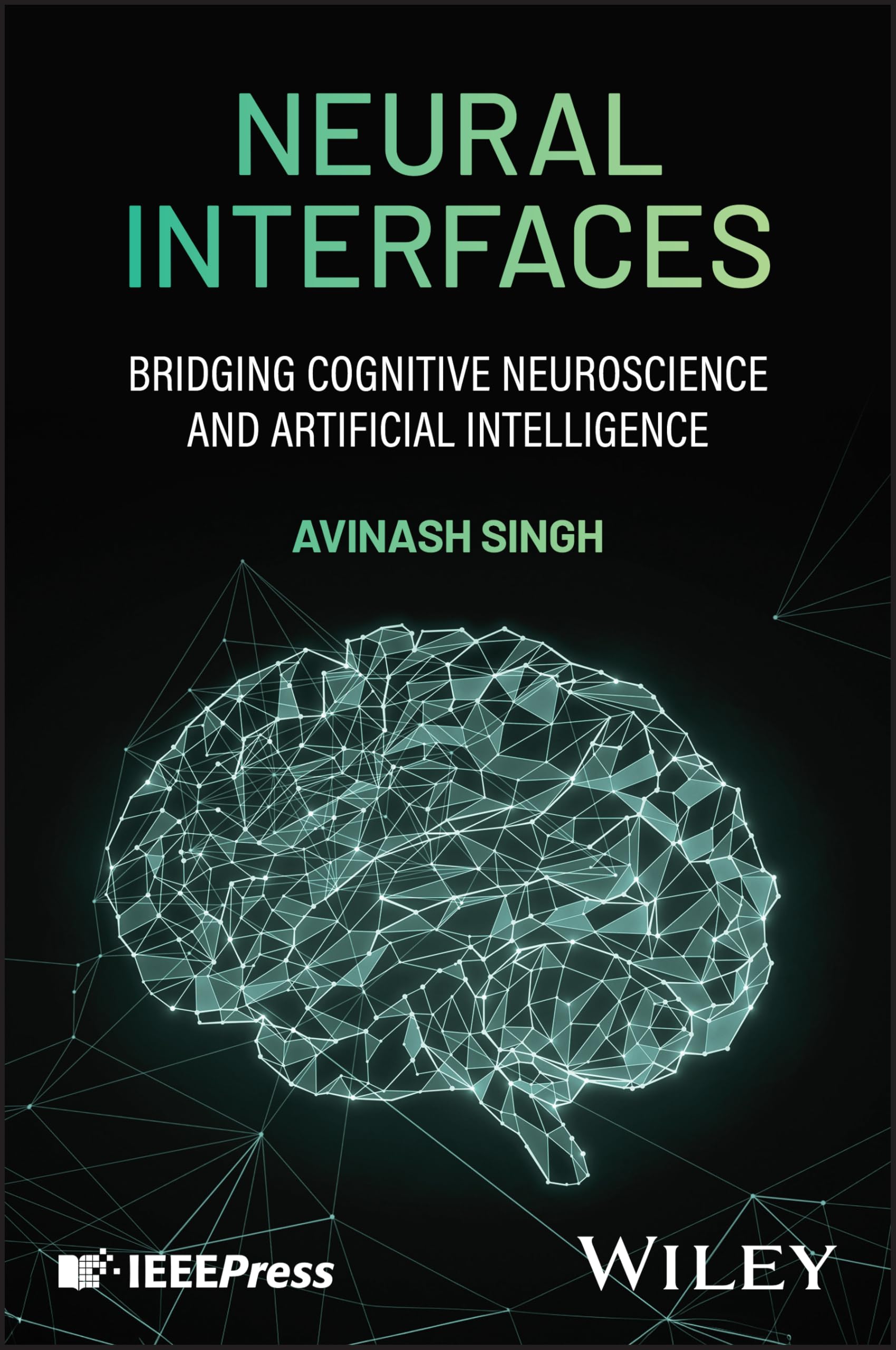 Neural Interfaces: Bridging Cognitive Neuroscience and Artificial Intelligence
