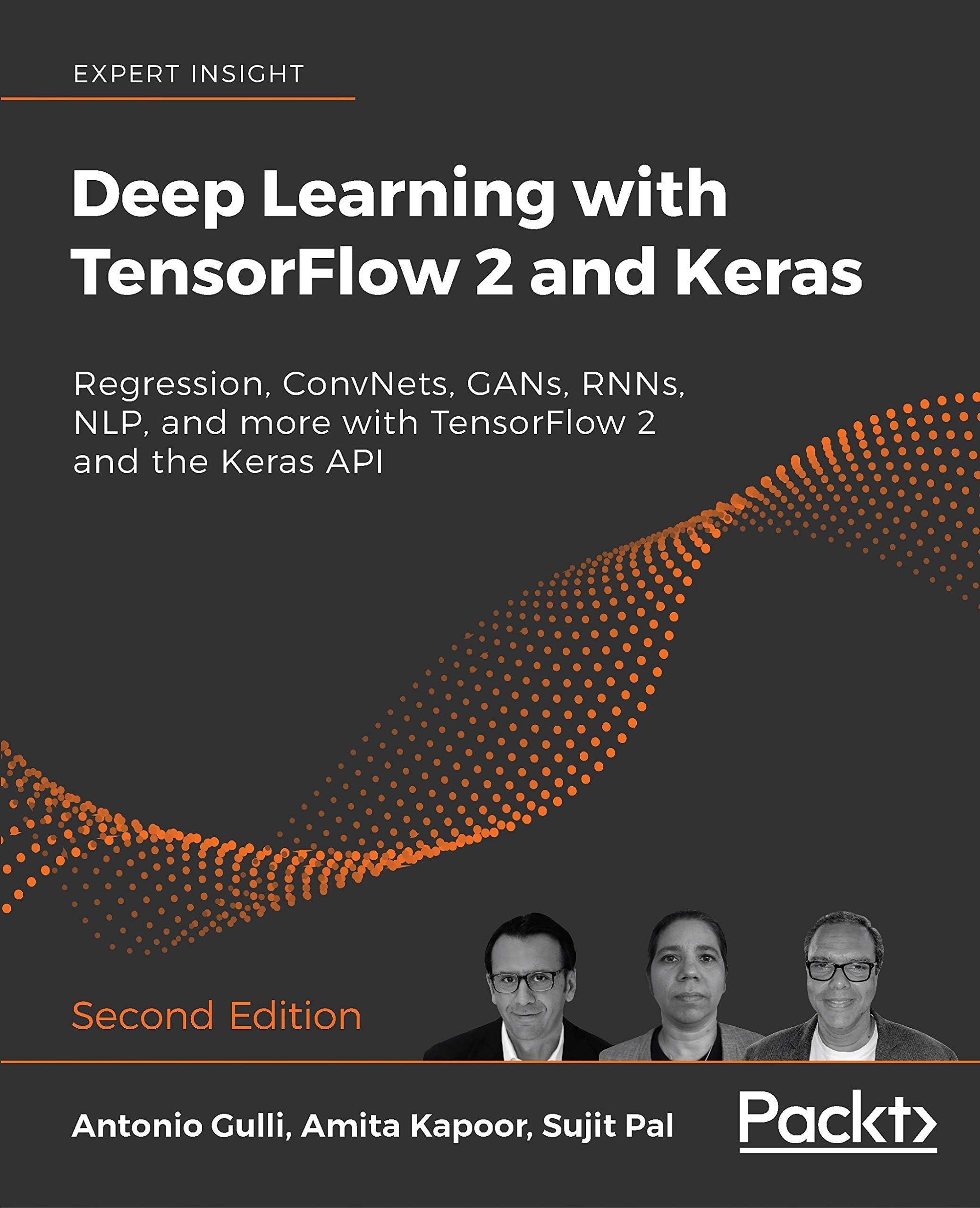 Deep Learning with TensorFlow 2 and Keras: Regression, ConvNets, GANs, RNNs, NLP, and more with TensorFlow 2 and the Keras API, 2nd Edition