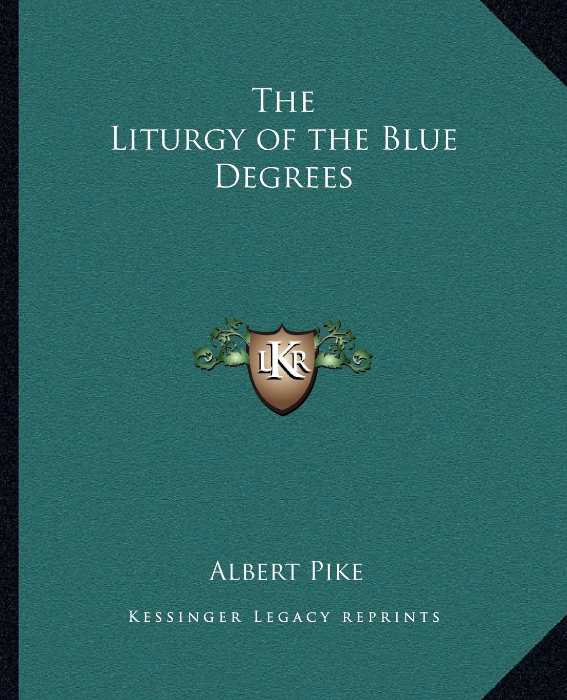 The Liturgy of the Blue Degrees