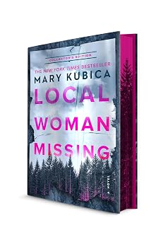 Local Woman Missing Collectors Edition A Novel of Domestic Suspense A Special Deluxe Edition of the Psychological Thriller About a Small Towns Darkest Secrets
