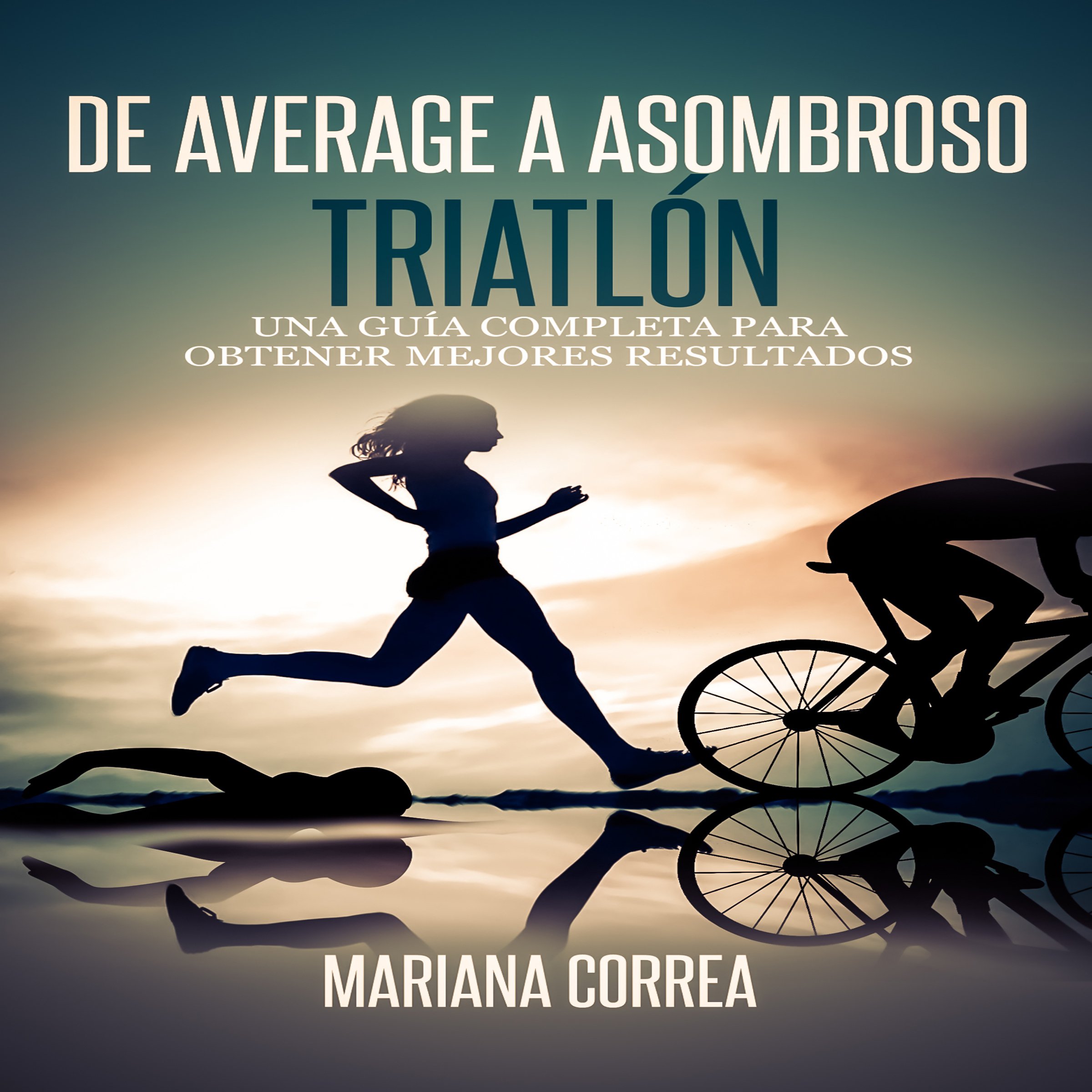 Cover art for De Average a Asombroso Triatlon
