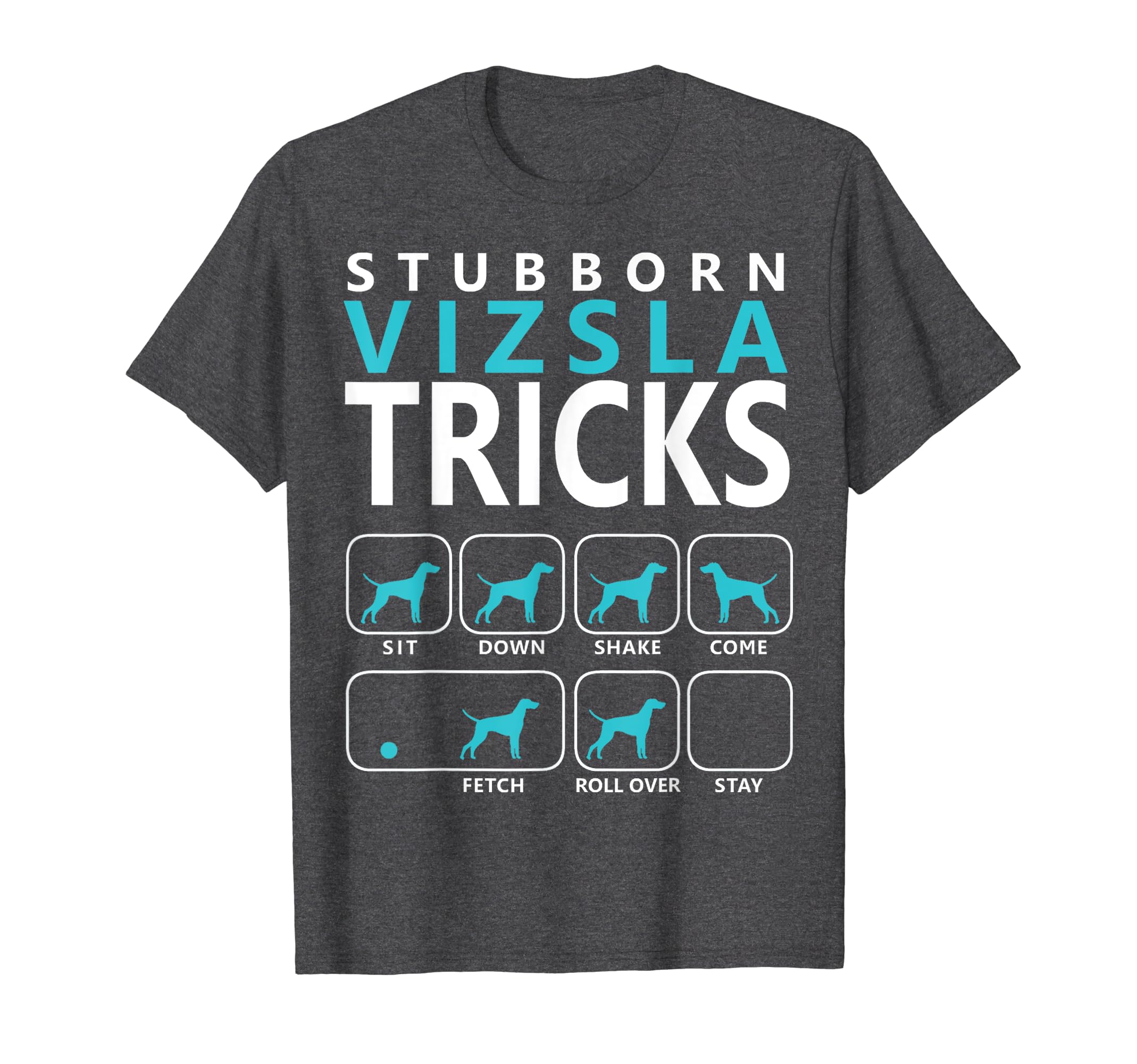 Vizsla Dog tshirt StoreVizsla shirt | Stubborn Vizsla Tricks Dog T shirt