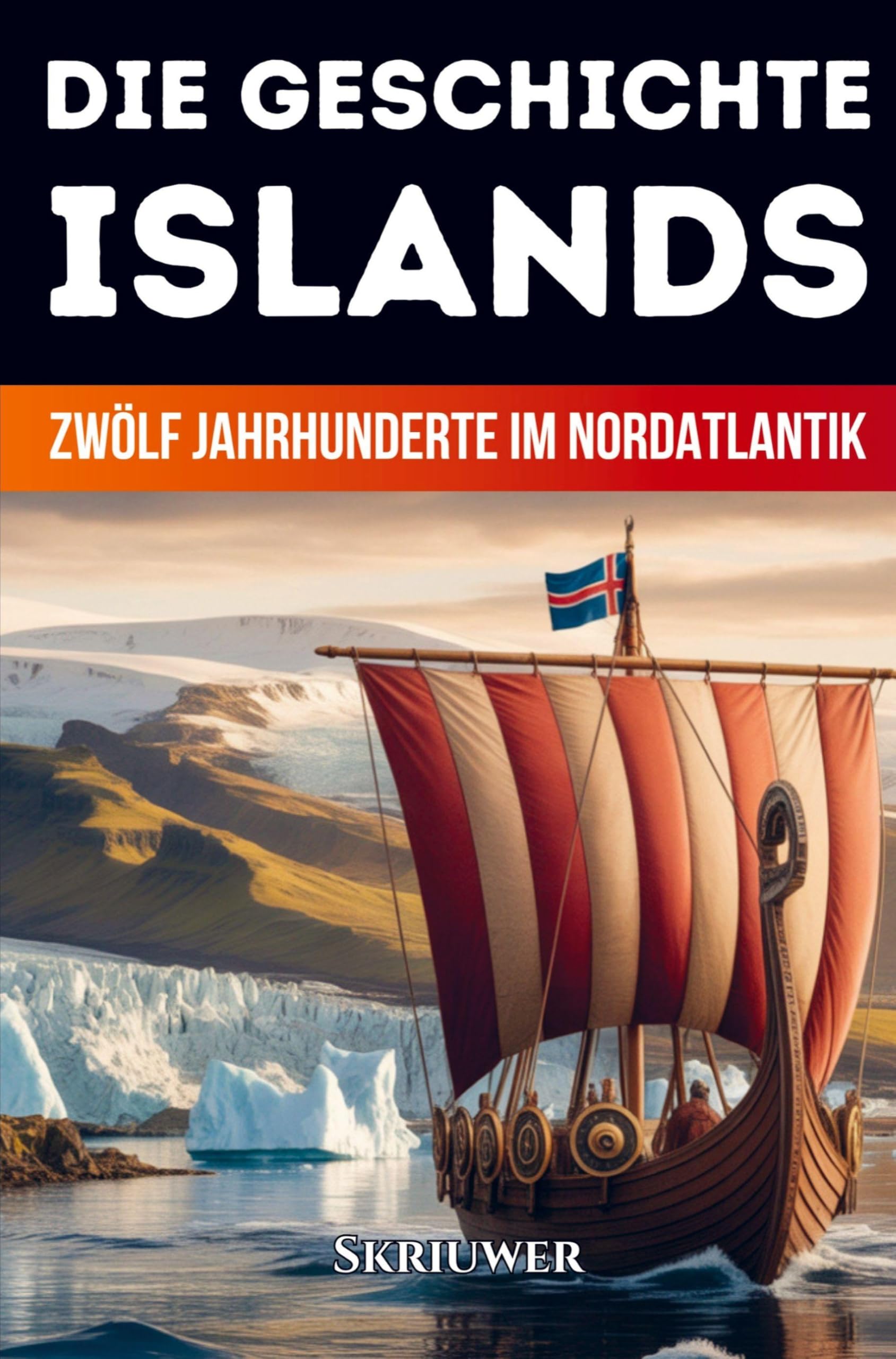 Die Geschichte Islands: Zwölf Jahrhunderte im Nordatlantik (Taschenbuch Edition): Zwölf Jahrhunderte im Nordatlantik (Revised Edition)