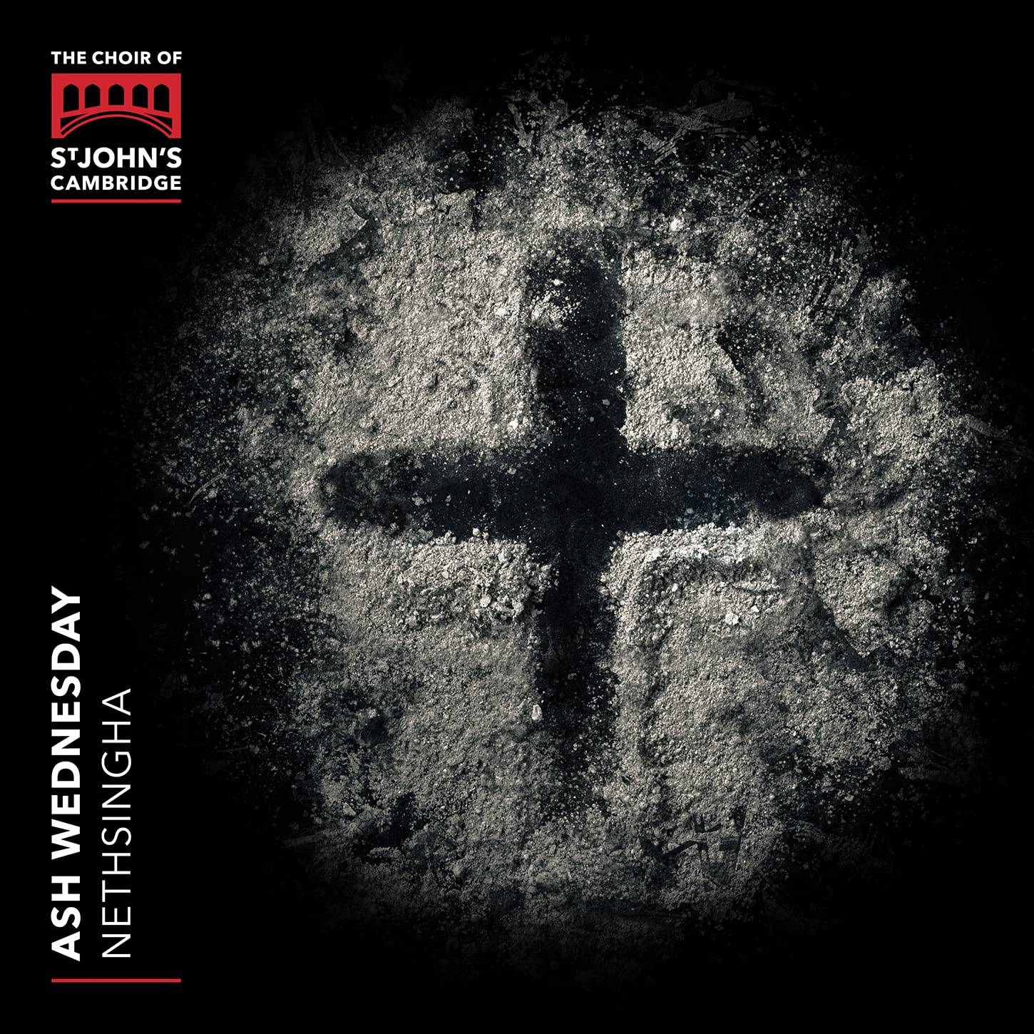 The Choir Of St. John's Cambridge: Ash Wednesday