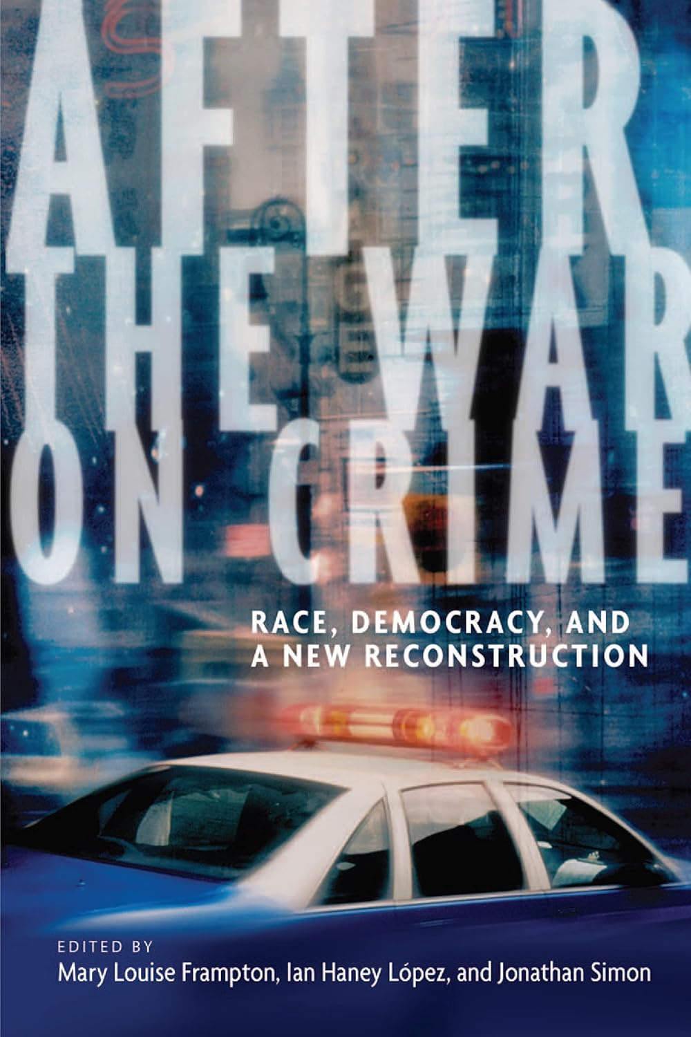 Amazon After the War on Crime Race, Democracy, and a New