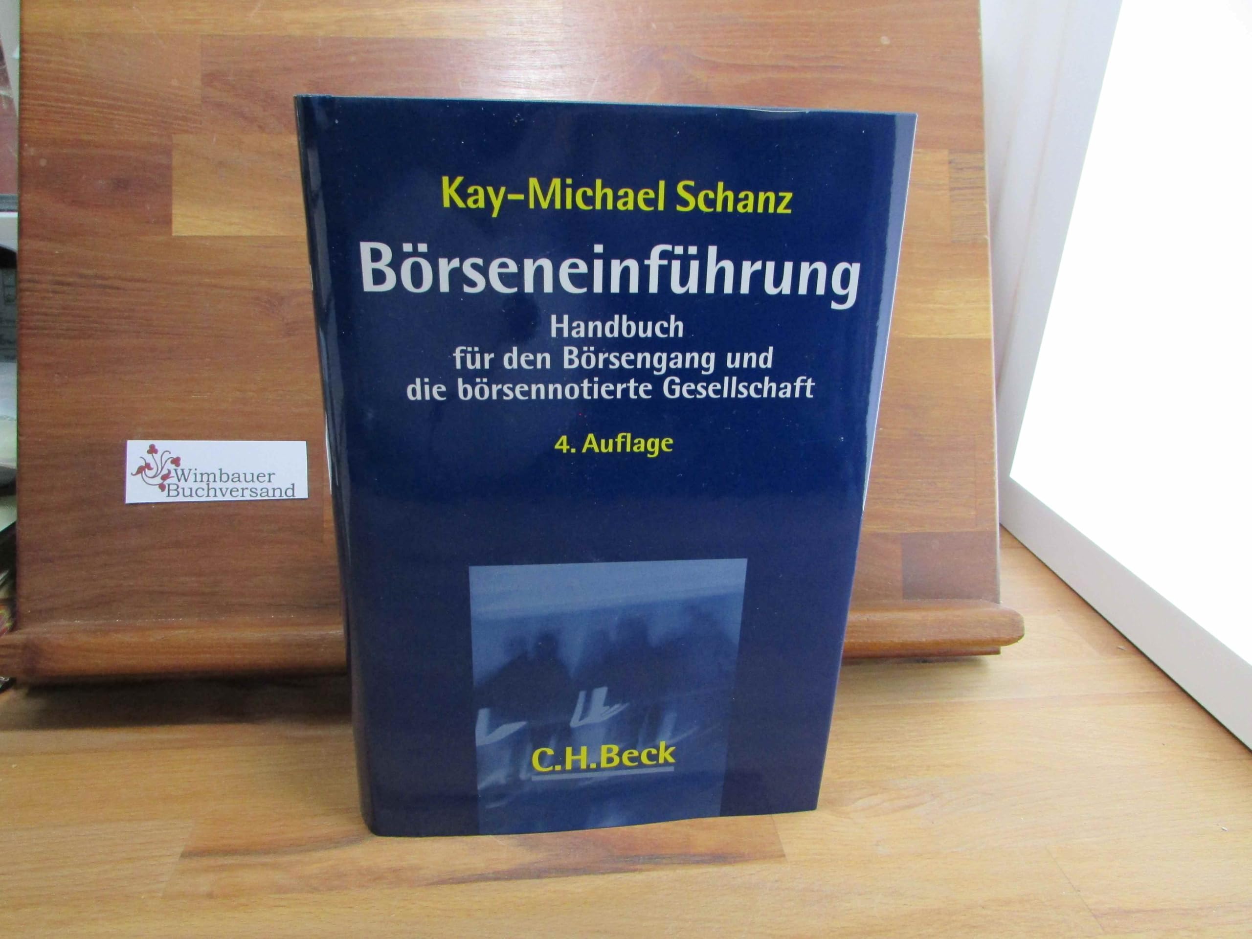 Börseneinführung: Handbuch für den Börsengang und die börsennotierte Gesellschaft (C.H. Beck Bankrecht)