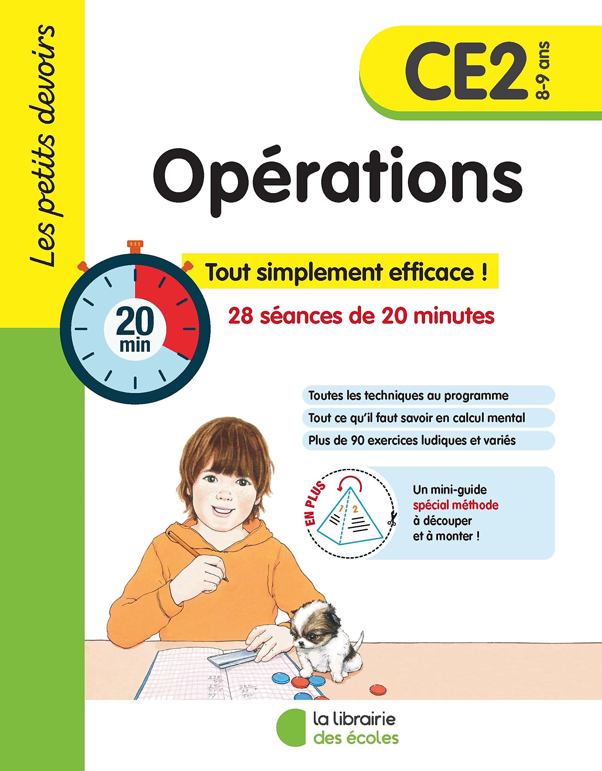 Les petits devoirs - Opérations CE2: Tout simplement efficace ! 28 séances de 20 minutes