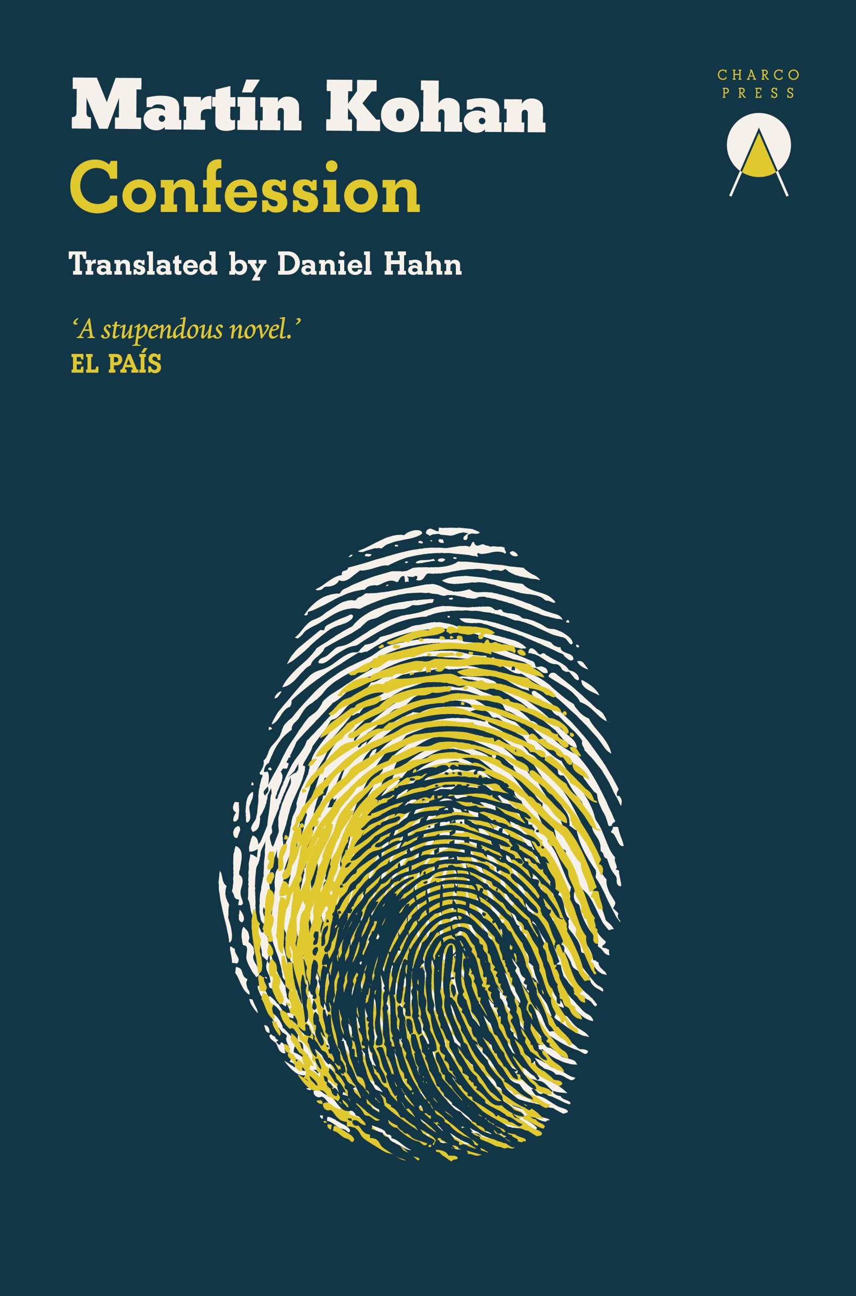 Confession by Martn Kohan, Daniel Hahn - 9781913867652