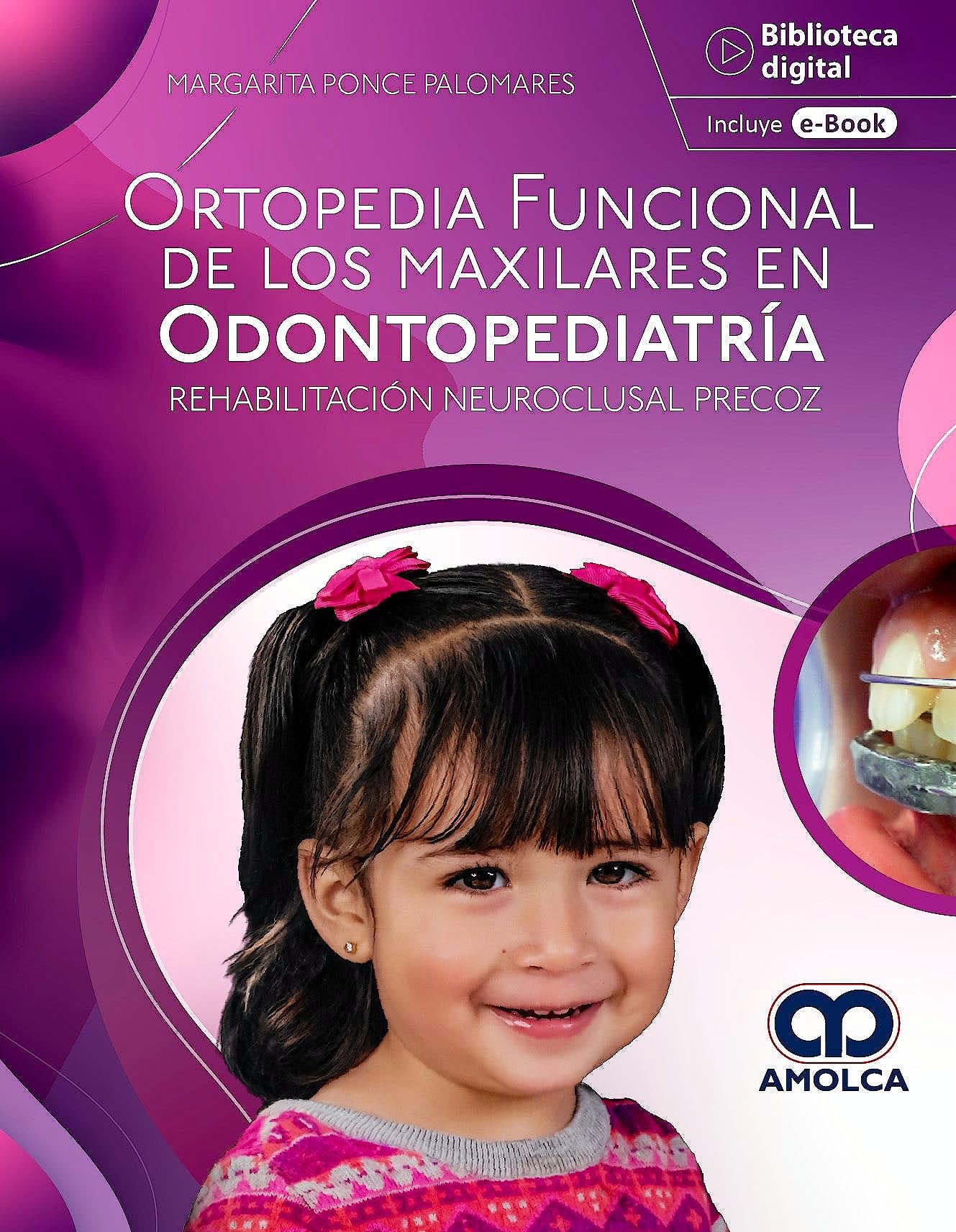 ORTOPEDIA FUNCIONAL DE LOS MAXILARES EN ODONTOPEDIATRIA RE