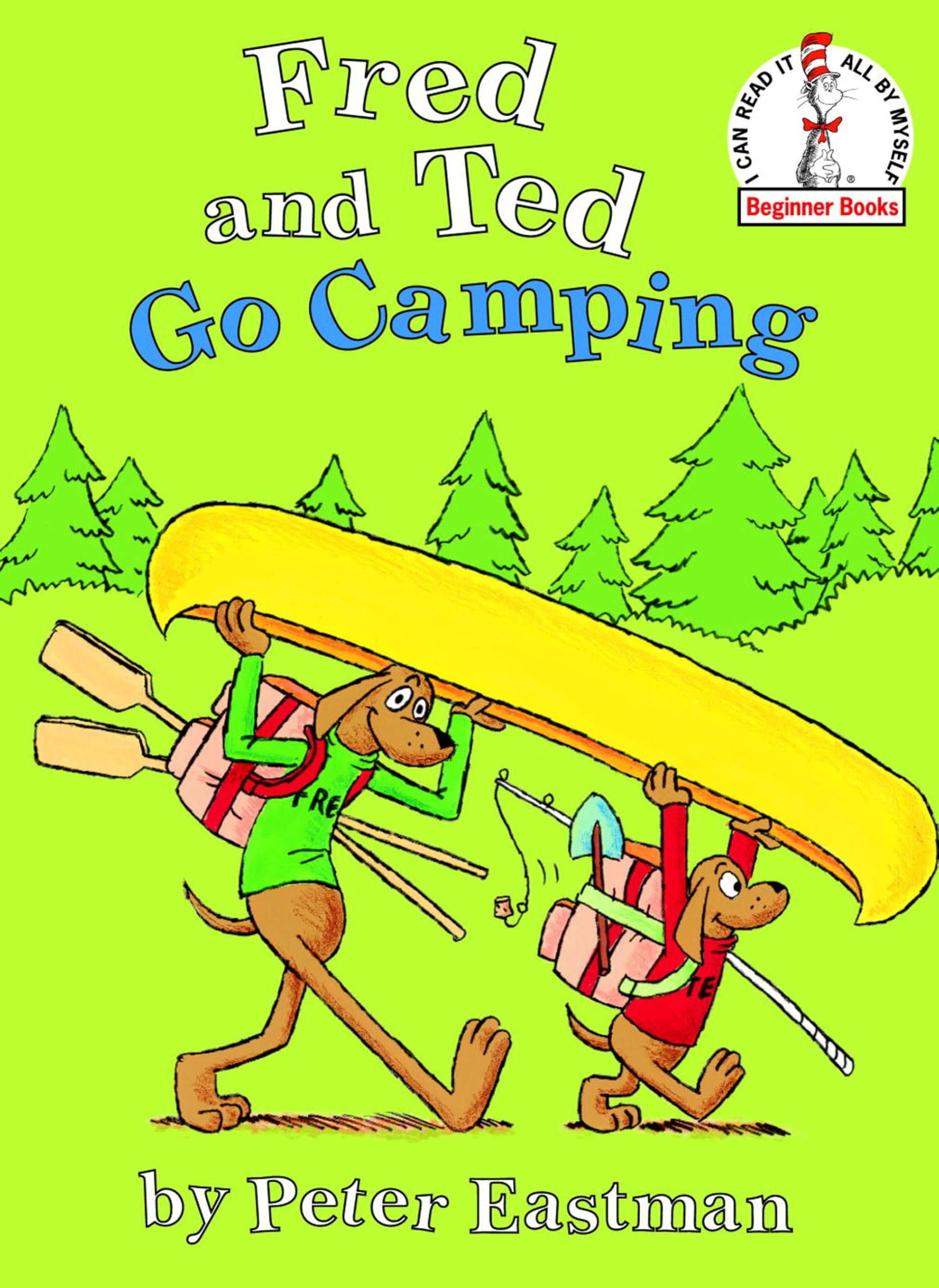 Fred and Ted Go Camping (Beginner Books)