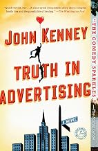 Truth in Advertising: A Novel