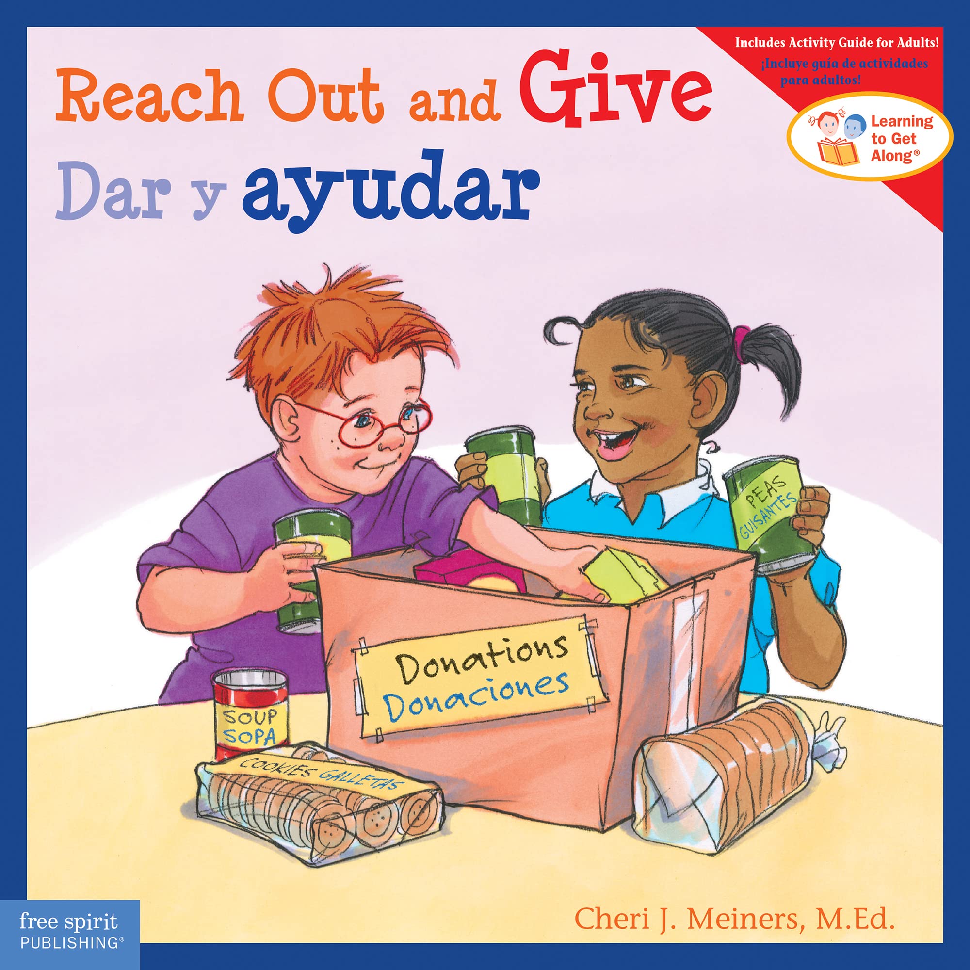 Reach Out and Give/Dar y ayudar (Learning to Get Along®)