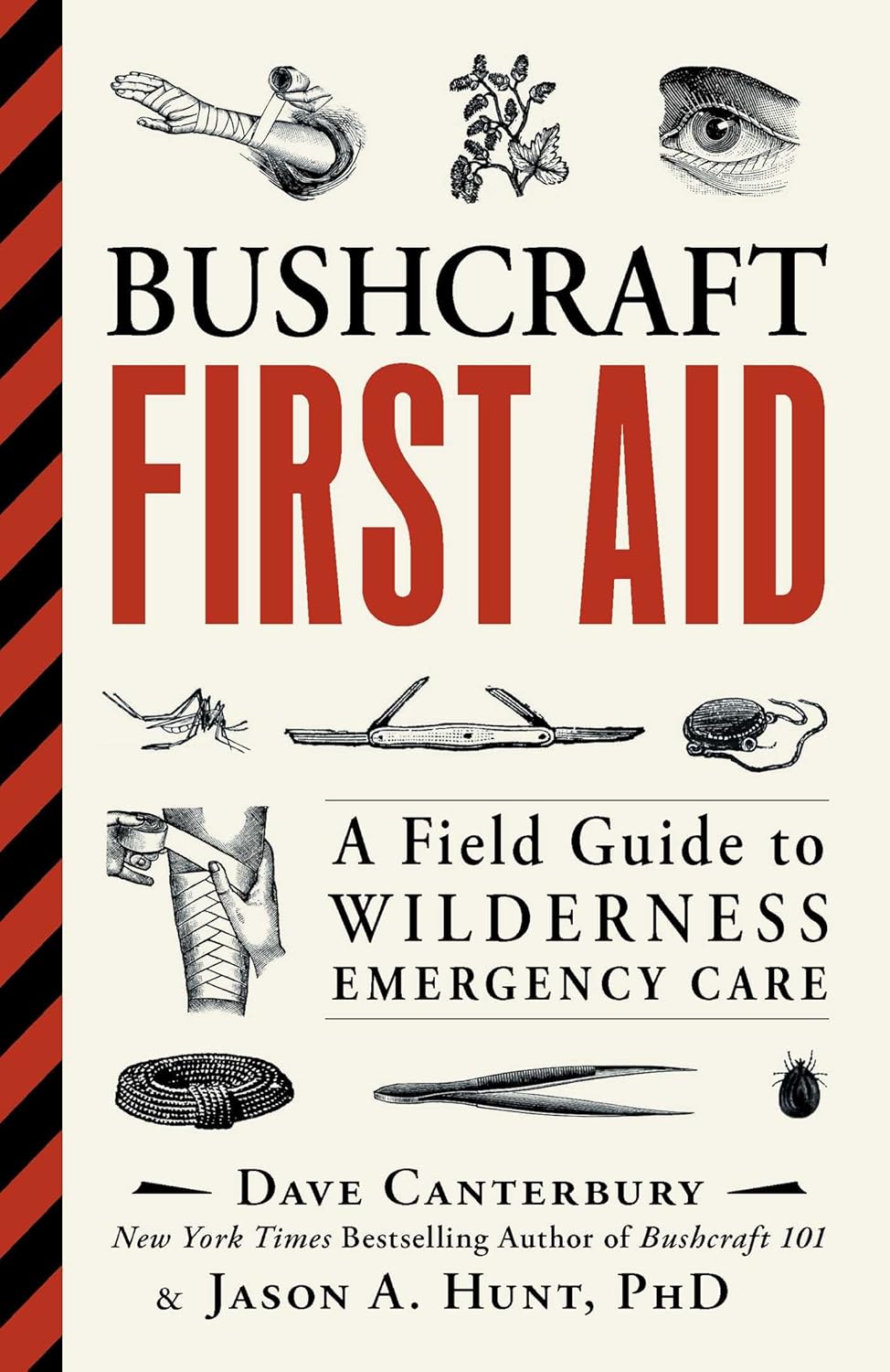 Bushcraft First Aid: A Field Guide to Wilderness Emergency Care (Bushcraft Survival Skills Series)