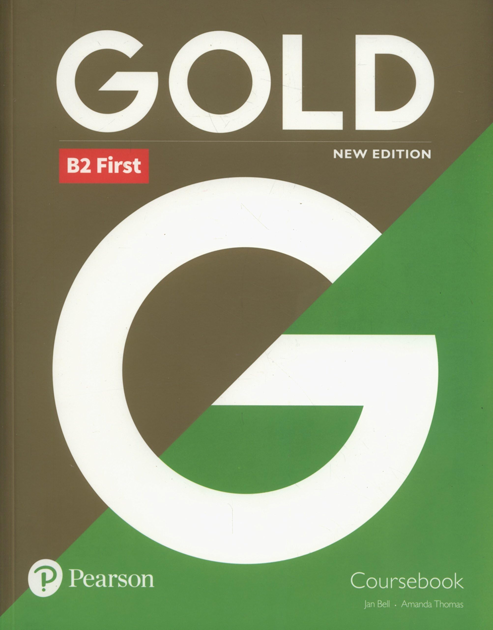 Gold B2 First New Edition Coursebook Paperback โ 15 Feb. 2018