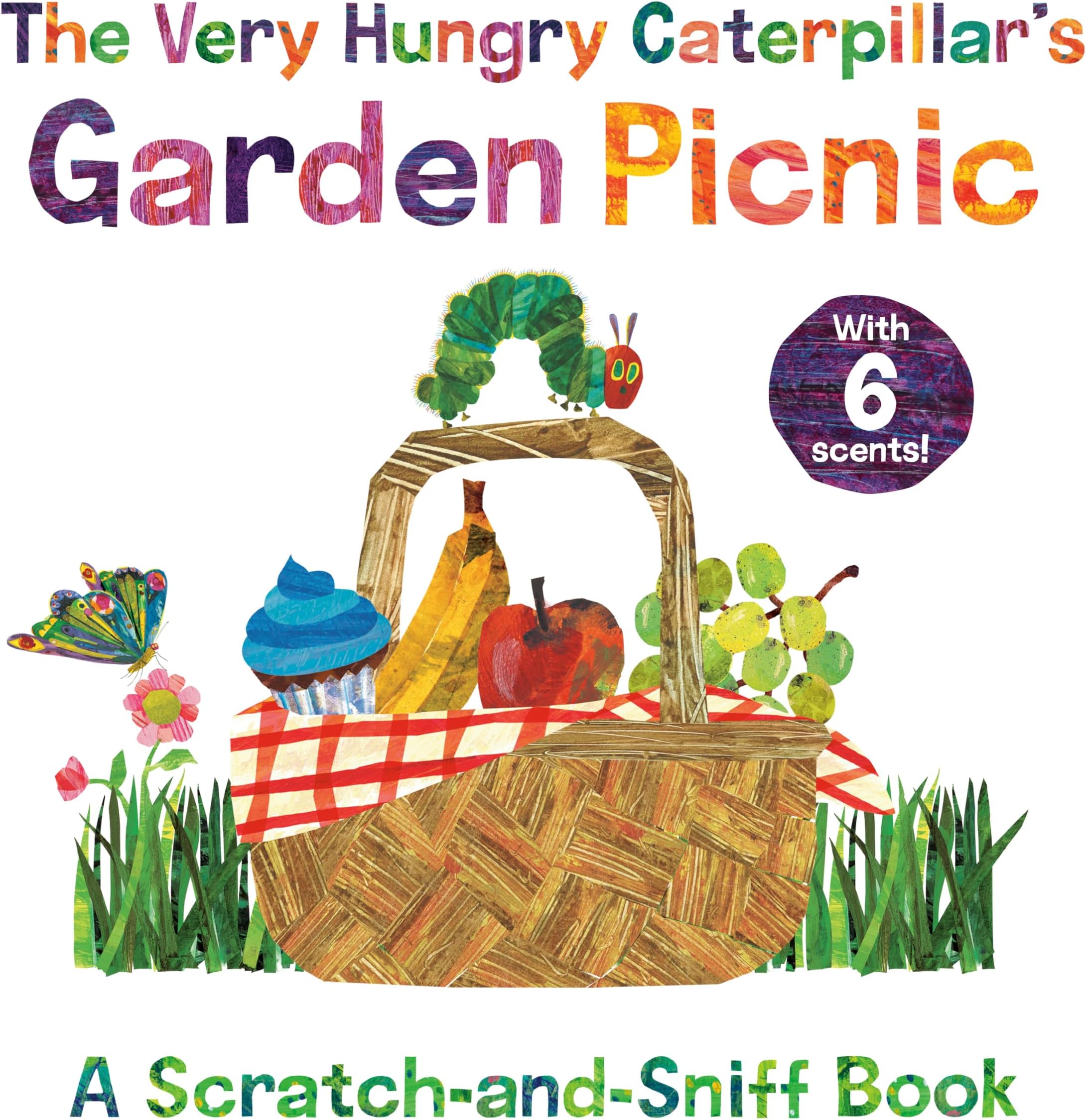 The Very Hungry Caterpillar's Garden Picnic: A Scratch-And-Sniff Book (World of Eric Carle)