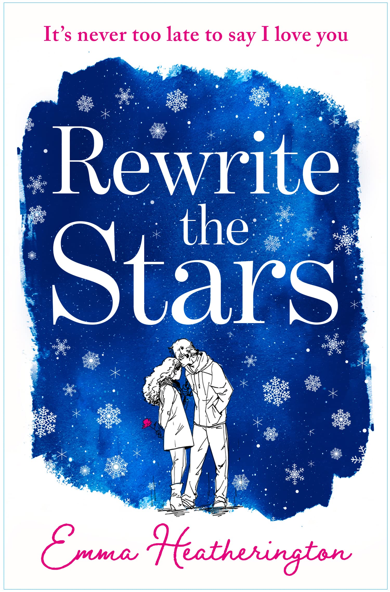Rewrite the Stars: The heart-warming and page-turning romance of the year perfec