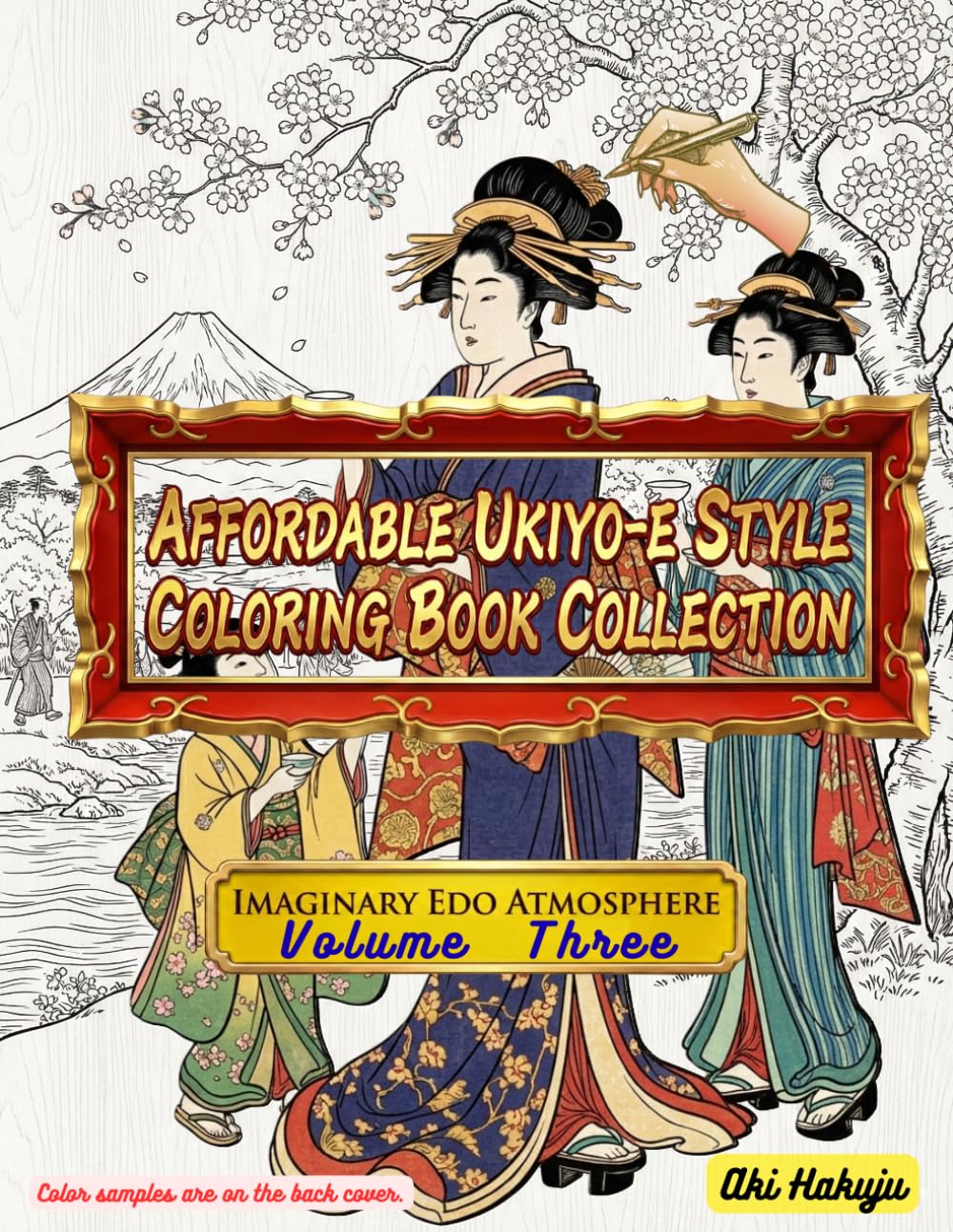 Affordable Ukiyo-e Style Coloring Book Collection　V03: Imaginary Edo Atmosphere Volume Three