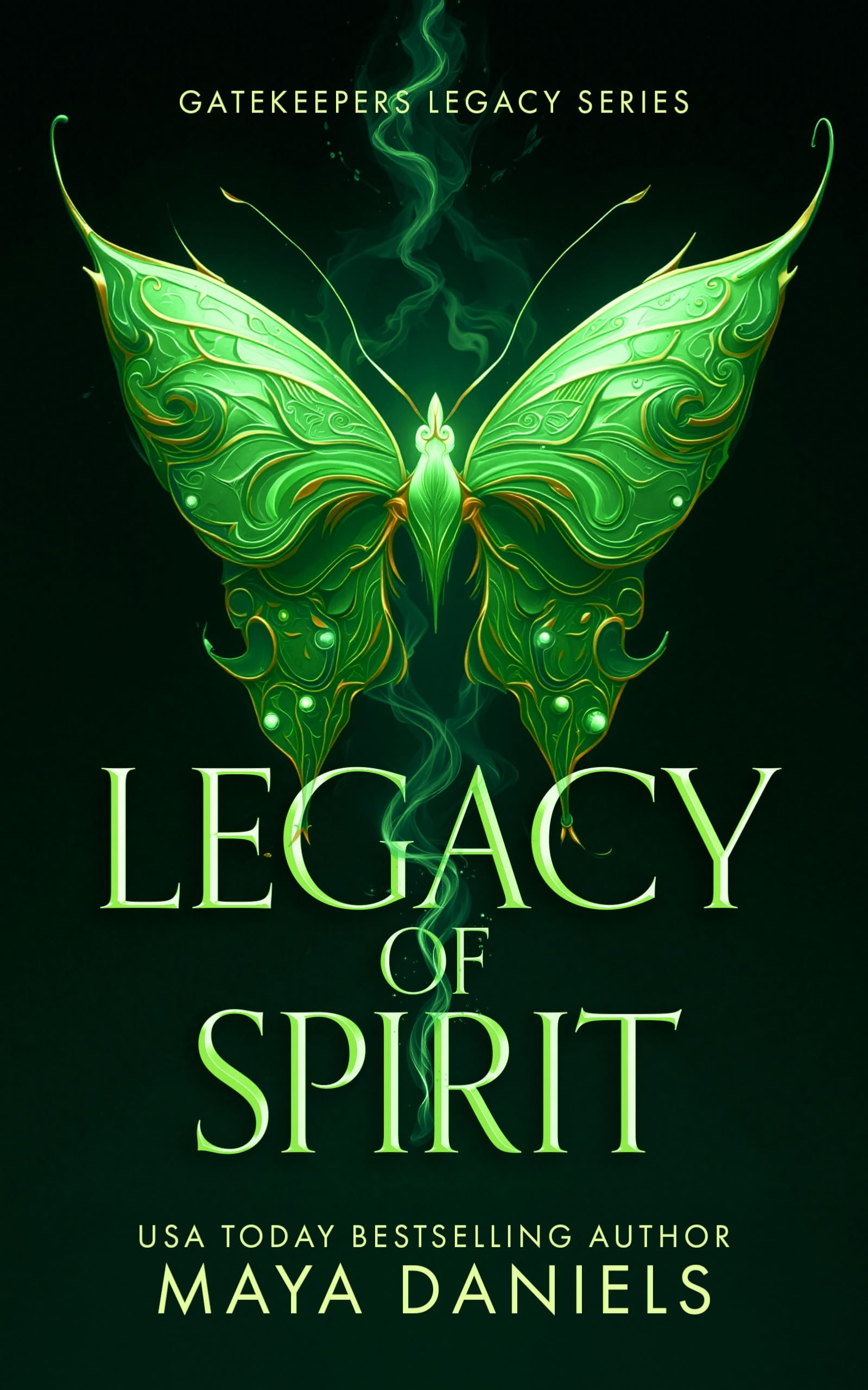 Legacy of Spirit: A Dark Fantasy Romance of Gods and Destiny: 3 (Gatekeeper's Legacy)