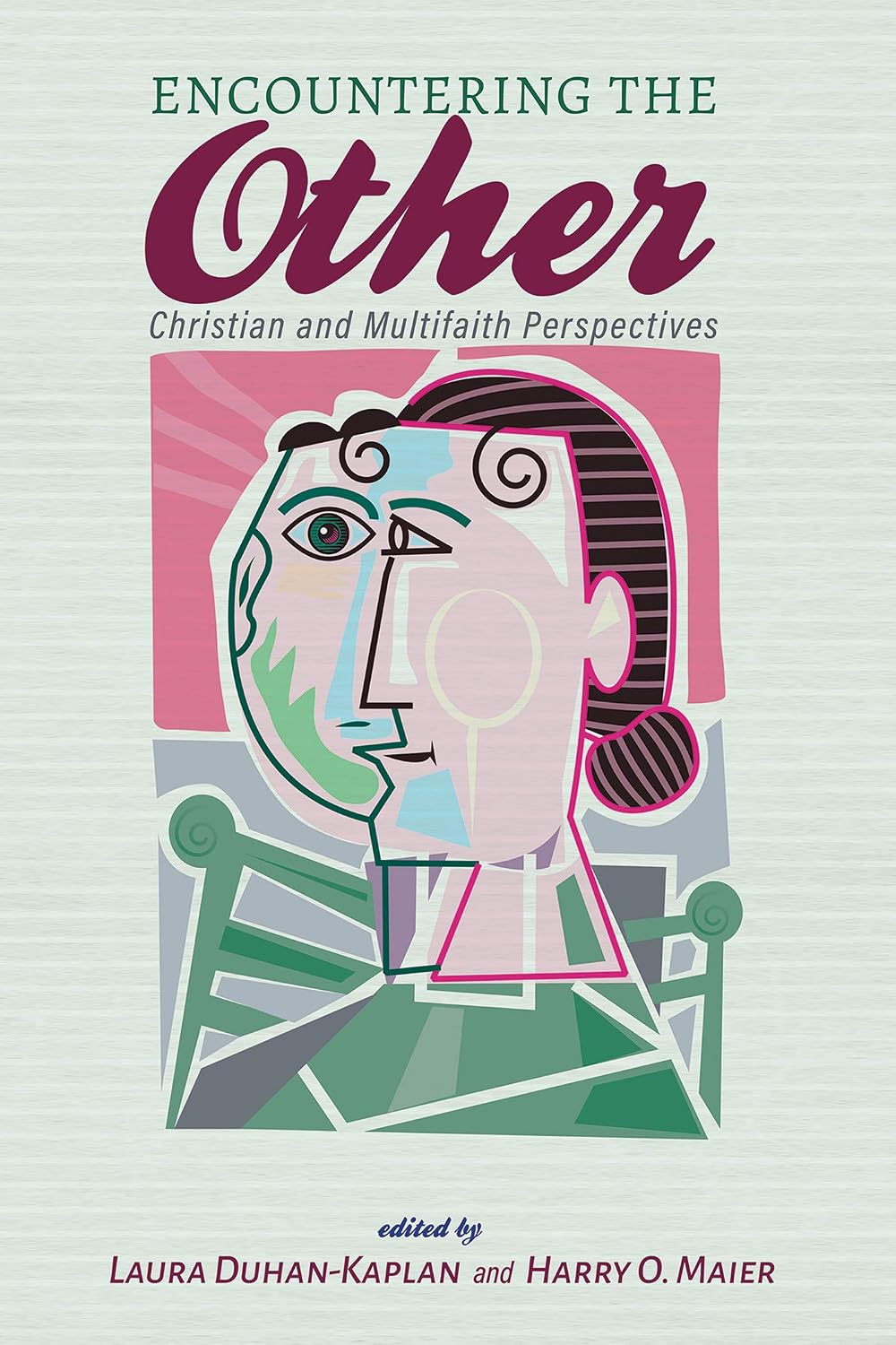 Encountering the Other: Christian and Multifaith Perspectives (Religious Pluralism and Public Life Book 1)