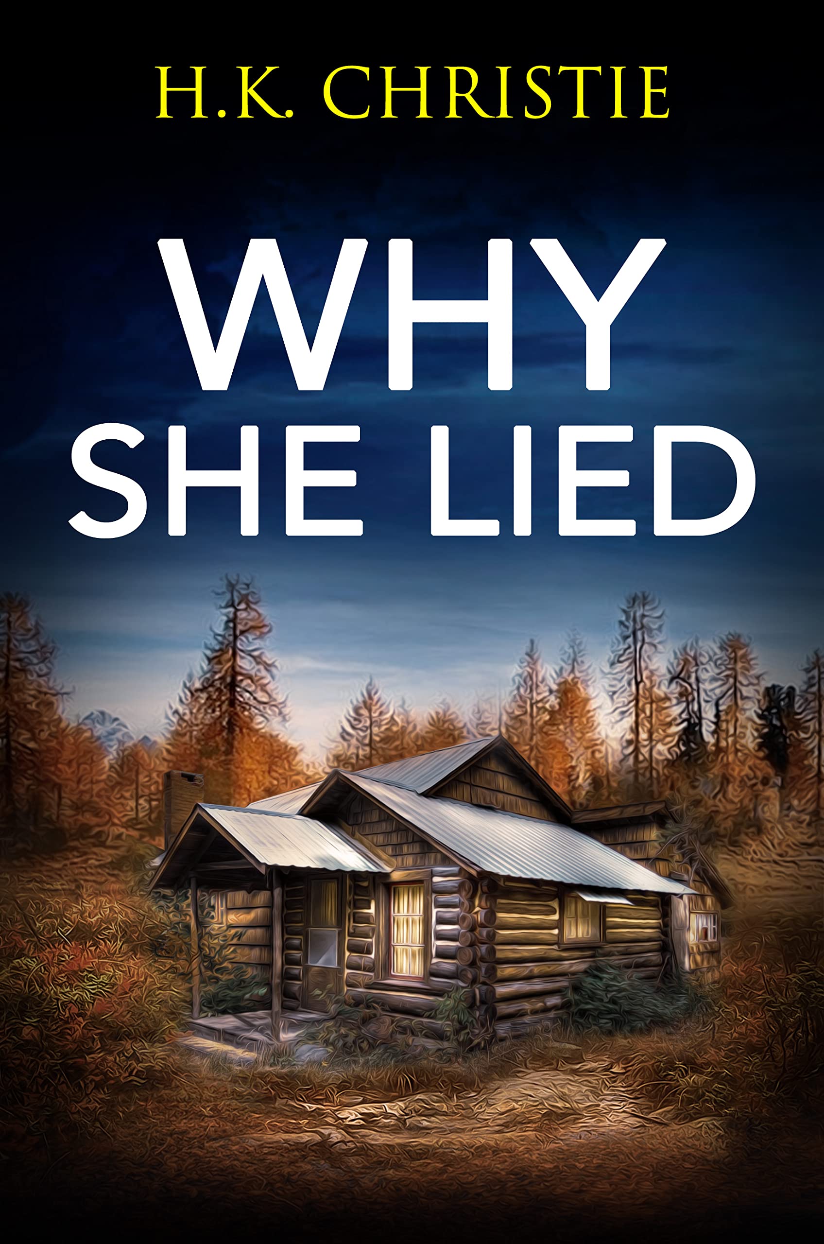 Why She Lied (Martina Monroe Crime Thriller Book 4)
