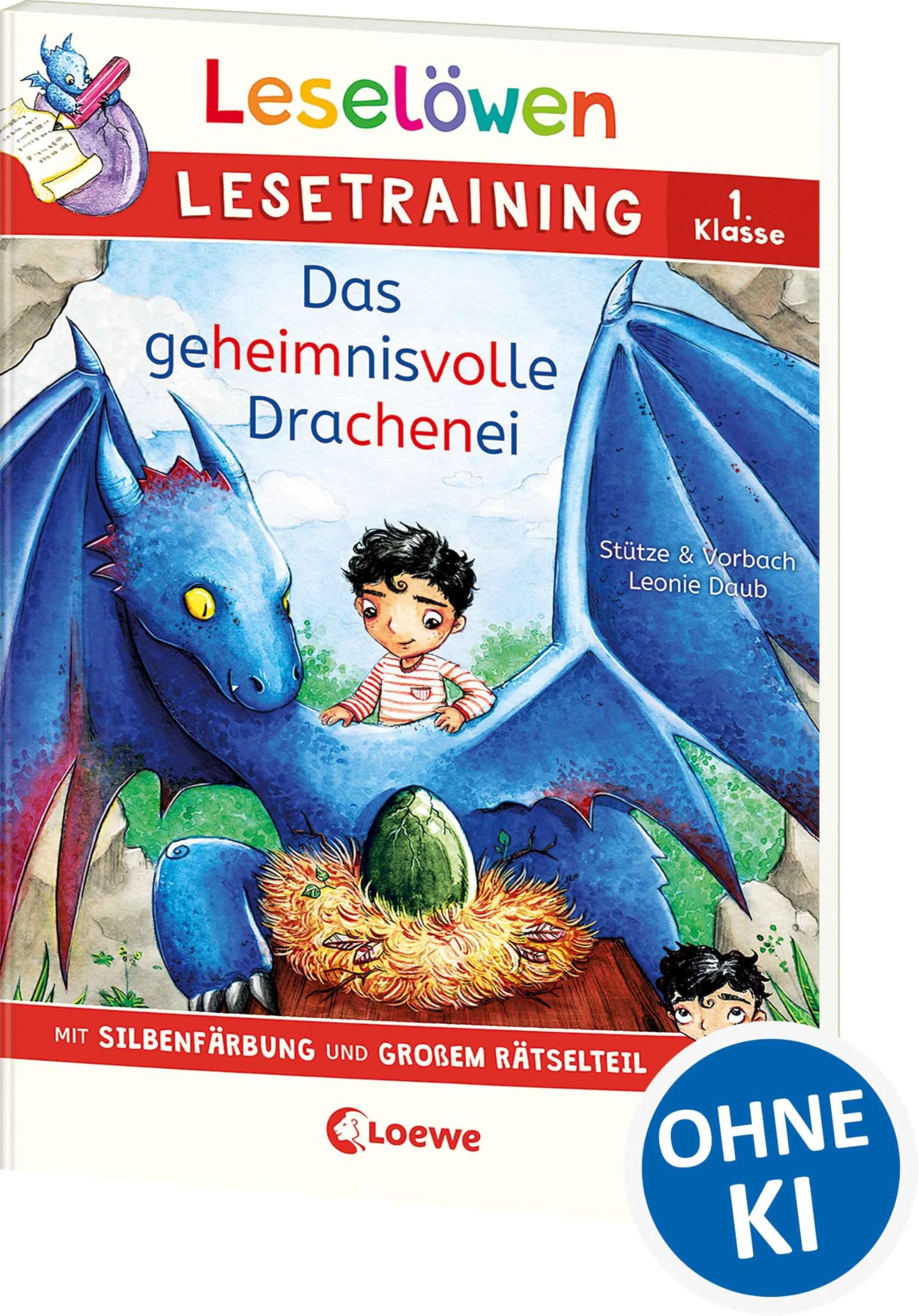 Leselöwen Lesetraining 1. Klasse - Das geheimnisvolle Drachenei: mit Silbenfärbung und großem Rätselteil - Erstlesebuch zum Schulstart mit Rätseln für Kinder ab 6 Jahren