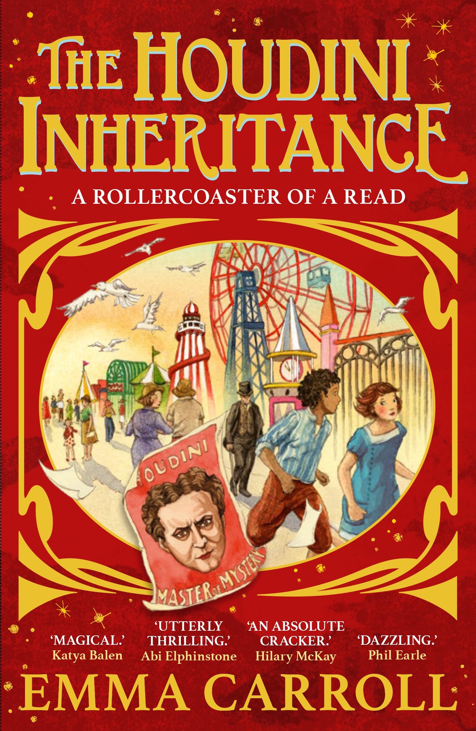 The Houdini Inheritance : A thrilling new historical adventure from the author of LETTERS FROM THE LIGHTHOUSE