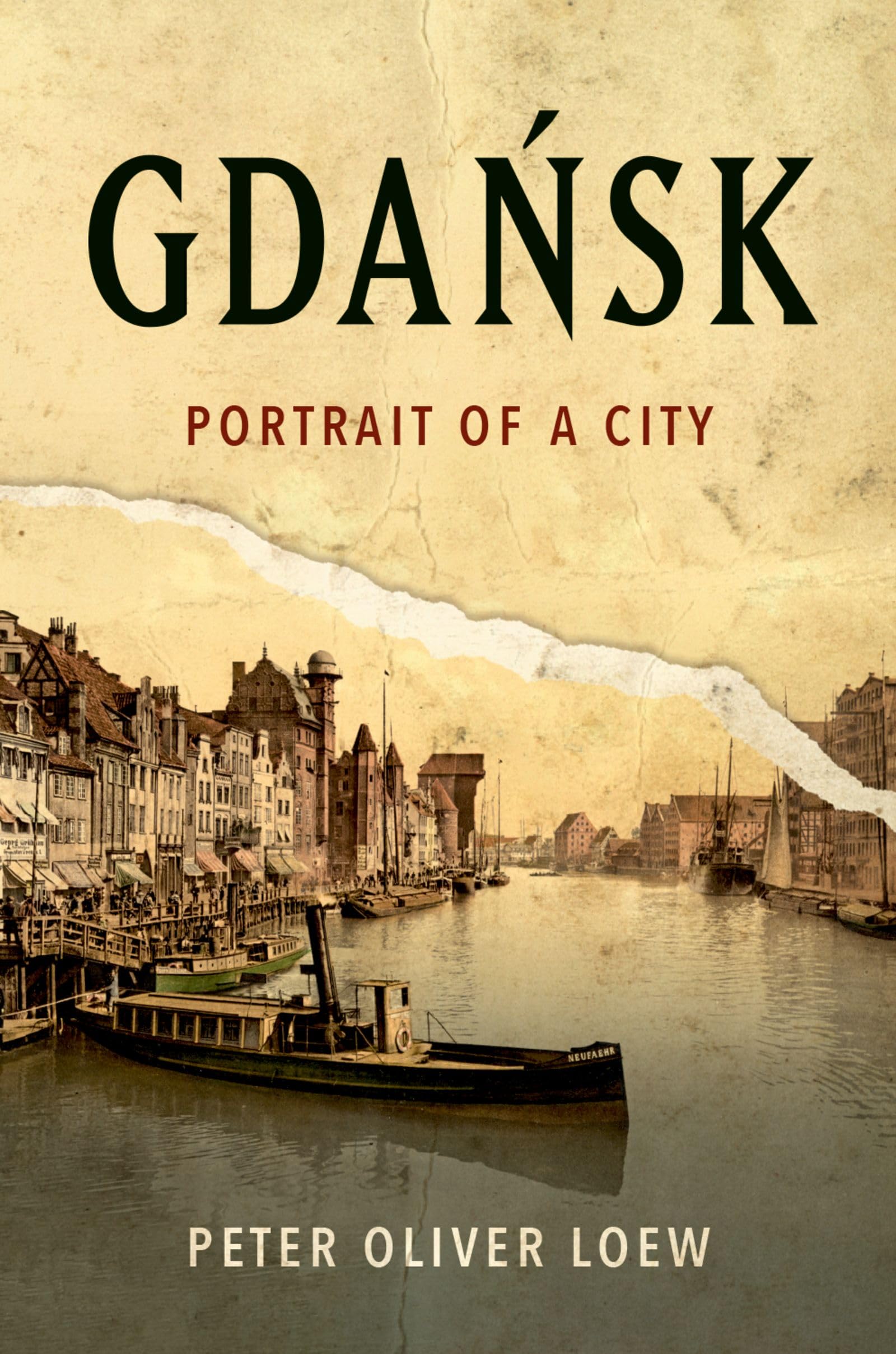 Gdańsk: Portrait of a City