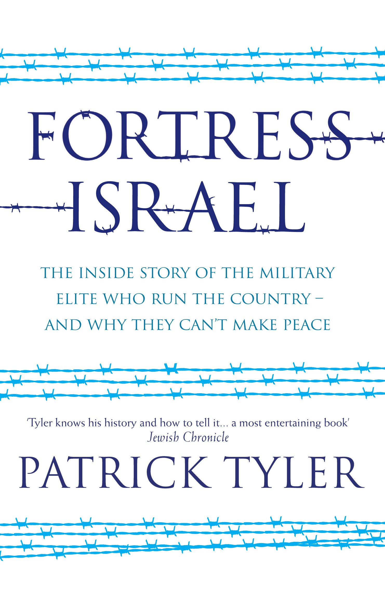 Fortress Israel: The inside story of the military elite who run the country – and why they can’t make peace