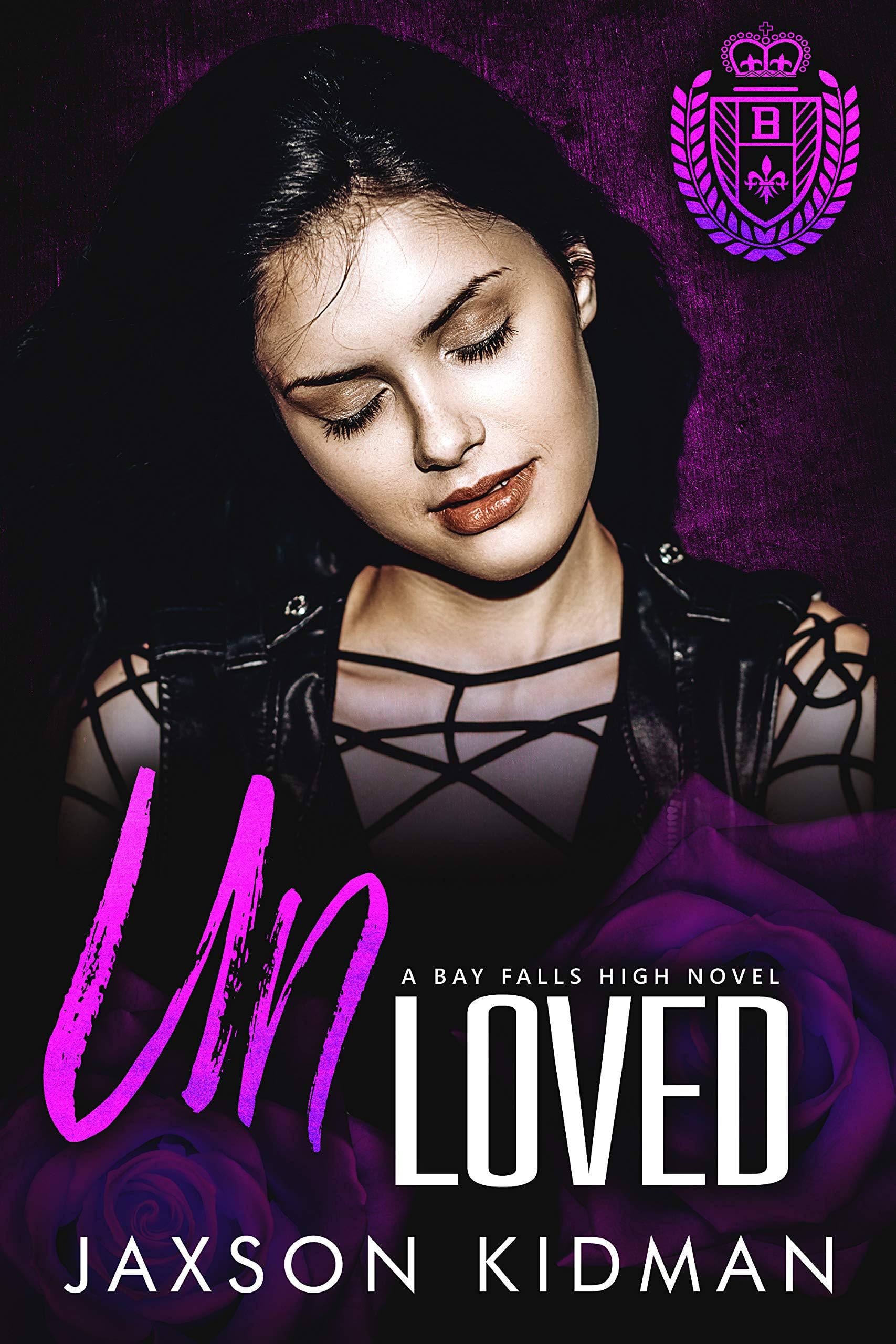 UNLoved (Bay Falls High Book 2) Kindle Edition