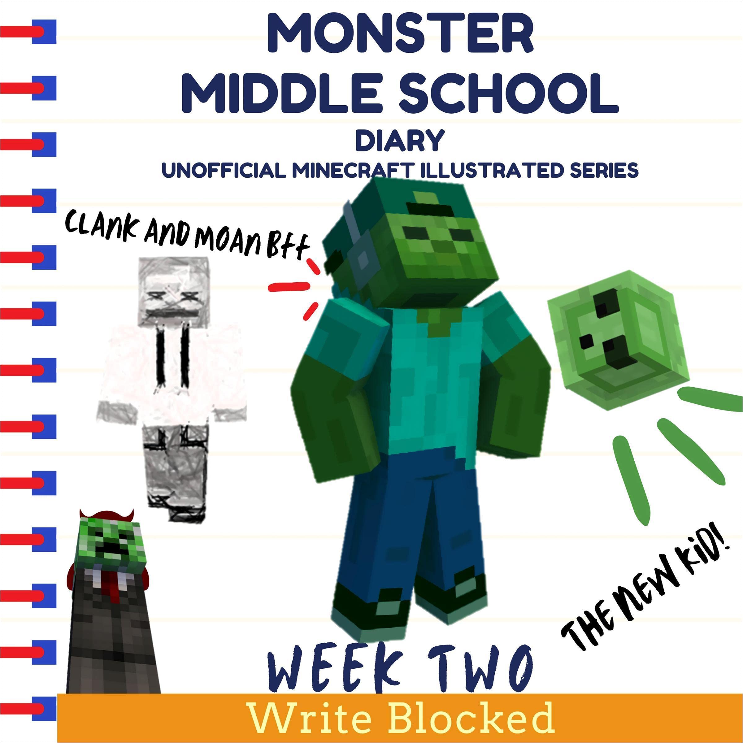 Monster Middle School Diary: Week Two