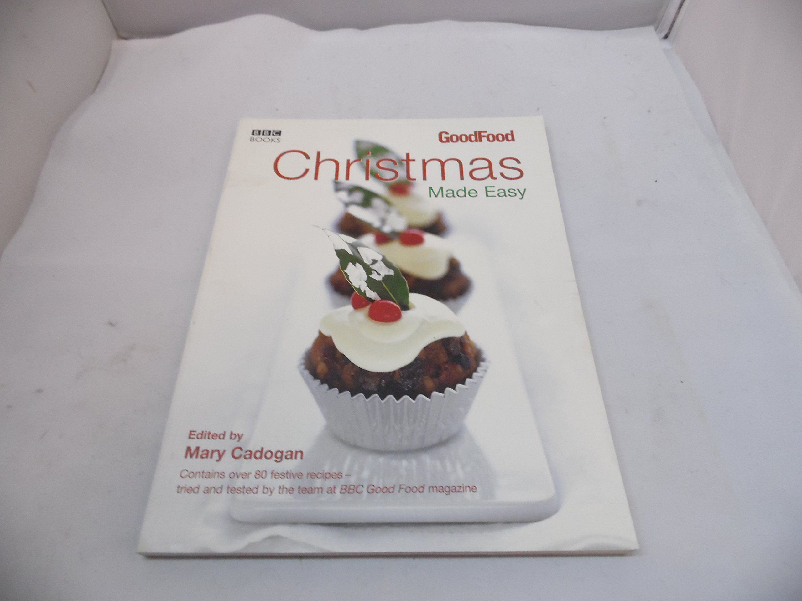 Good Food: Christmas Made Easy