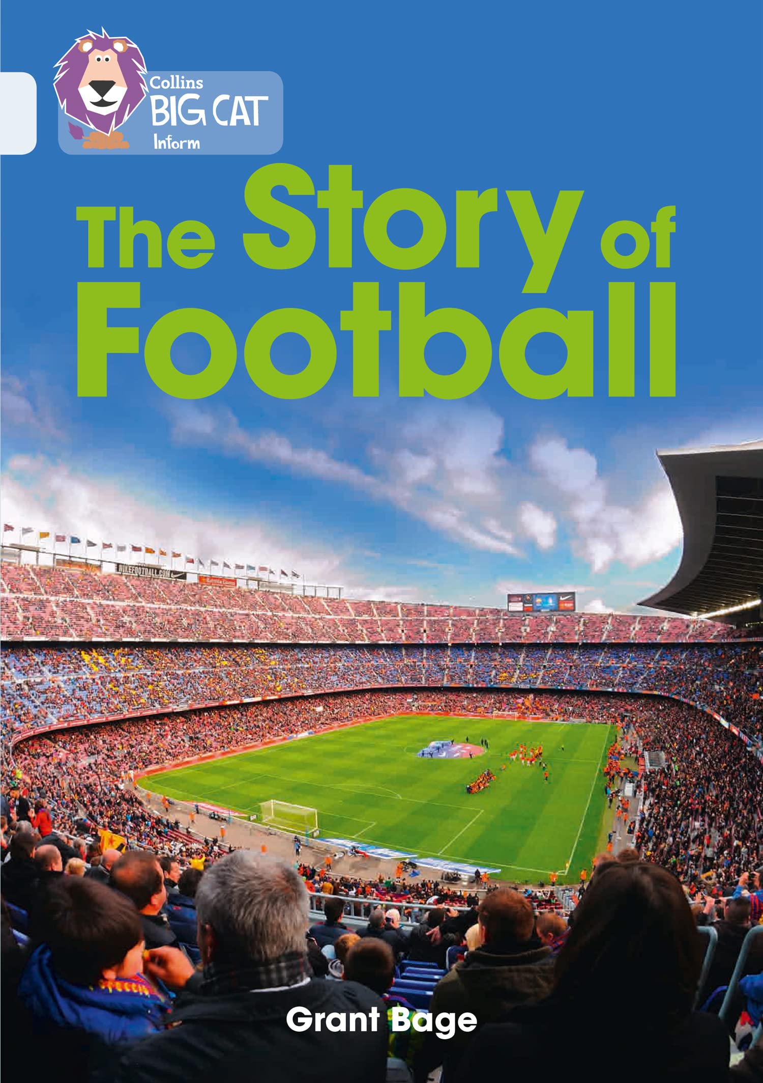 The Story of Football by Grant Bage PAPERBACK 9780008163983