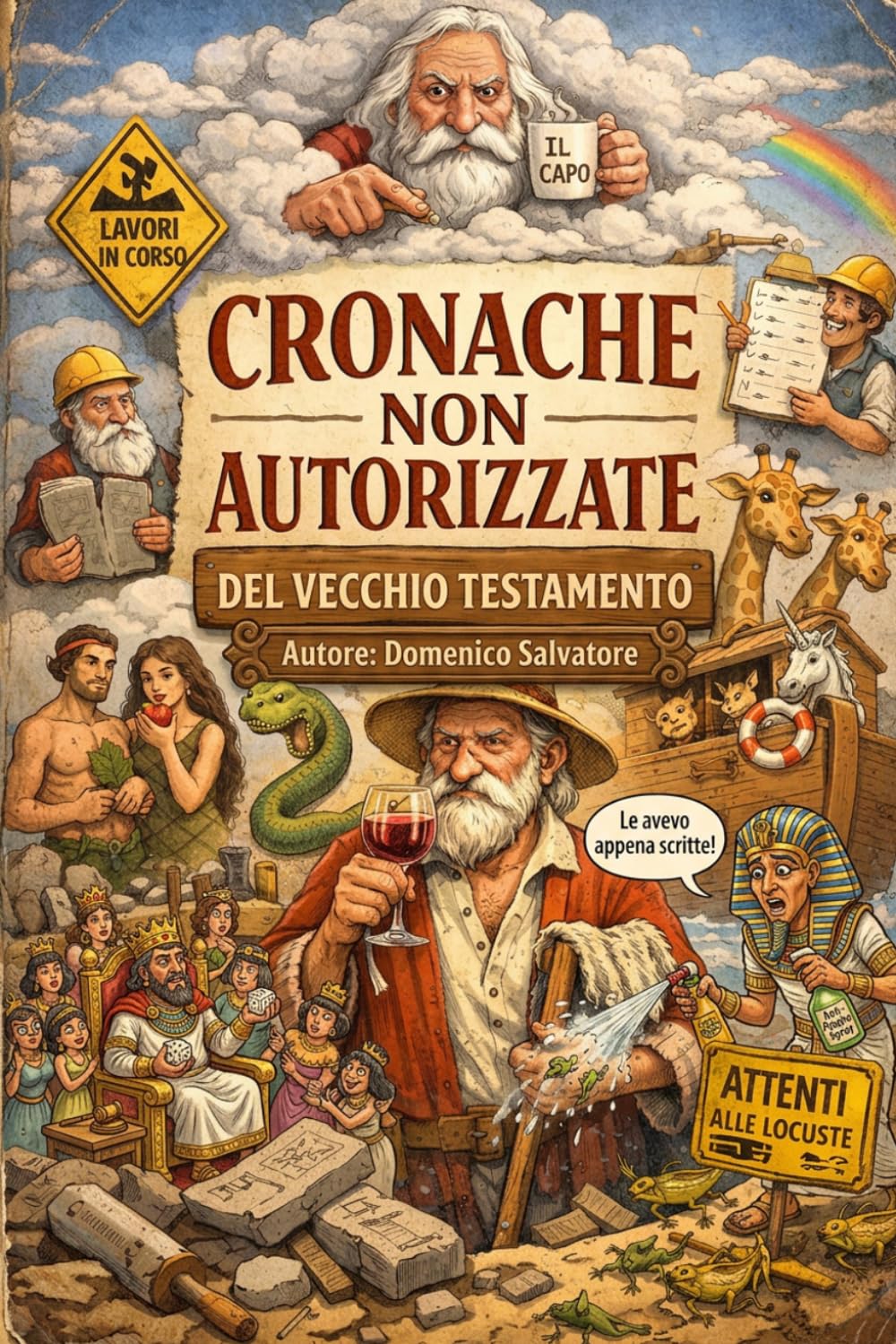 Cronache non autorizzate del vecchio Testamento
