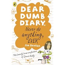 Dear Dumb Diary Never Do Anything, Ever