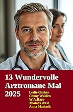 13 Wundervolle Arztromane Mai 2025