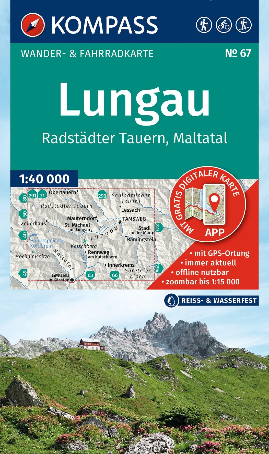 KOMPASS Wanderkarte 67 Lungau, Radstädter Tauern, Maltatal 1:40.000: Wander- und Fahrradkarte in einem - inklusive Offline-Verwendung in der KOMPASS-App. Wander-& Radwege. Skitouren.