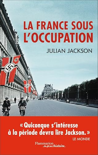 La France sous l'Occupation: 1940-1944