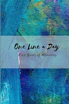 One Line a Day Five Years of Memories Blue Canvas | 5 Year Journal, Daily Journal, Yearly Journal, Memory Journal