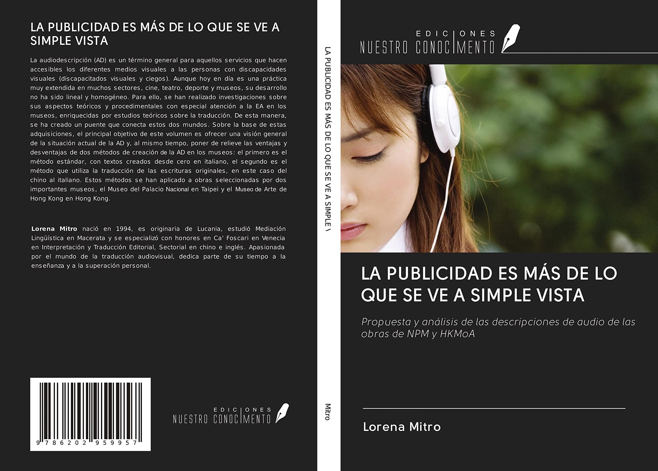 LA PUBLICIDAD ES MÁS DE LO QUE SE VE A SIMPLE VISTA: Propuesta y análisis de las descripciones de audio de las obras de NPM y HKMoA