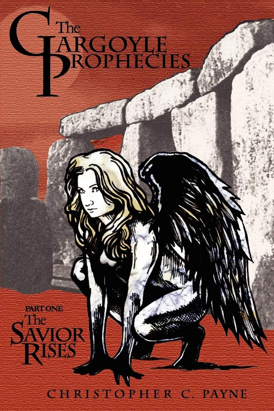 The Gargoyle Prophecies, Part I, The Savior Rises