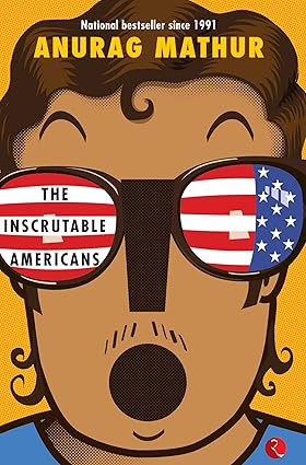 THE INSCRUTABLE AMERICANS