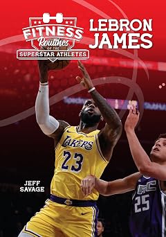 Lebron James Fitness Routines of Superstar Athletes