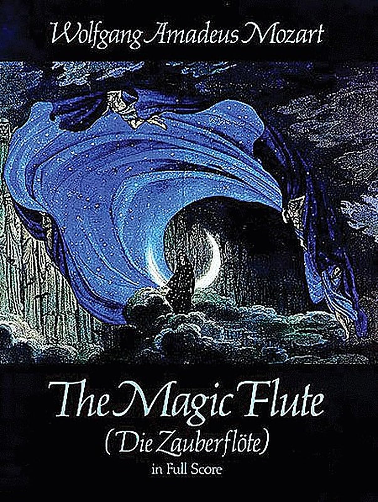 The Magic Flute ("Die Zauberflote") in Full Score (Dover Opera Scores)